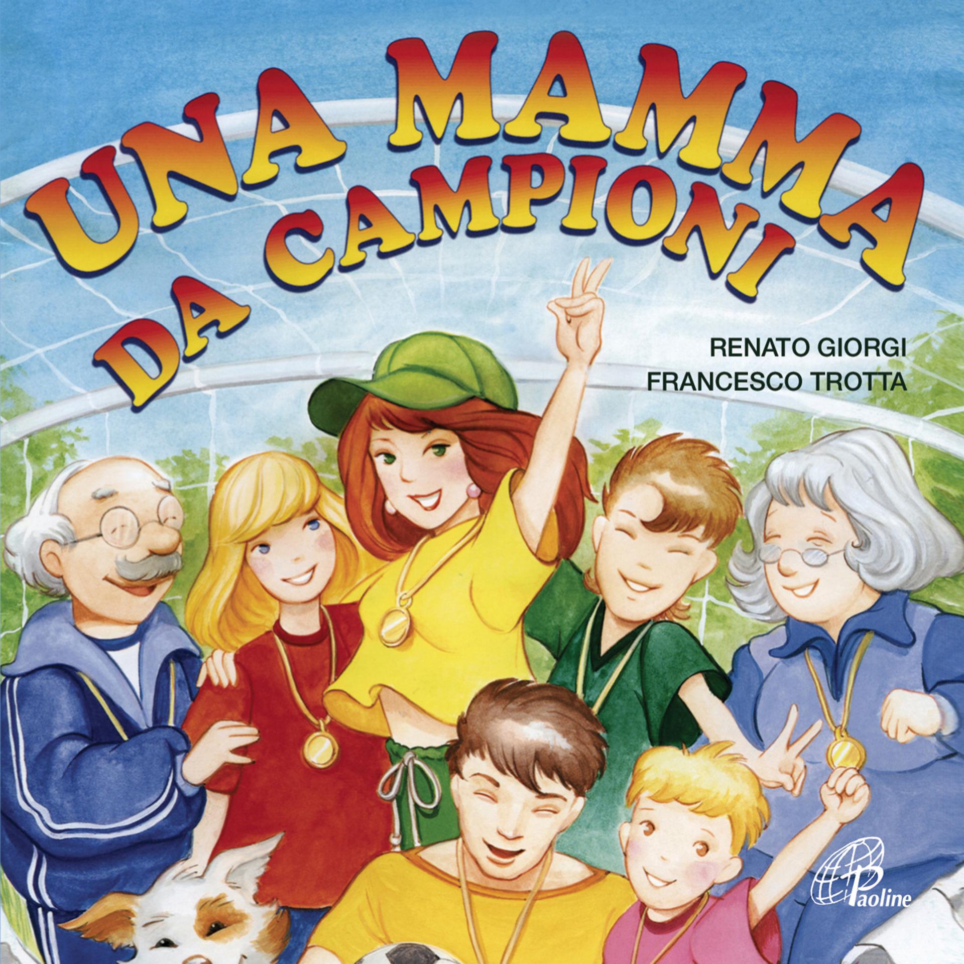 Постер альбома Una mamma da campioni