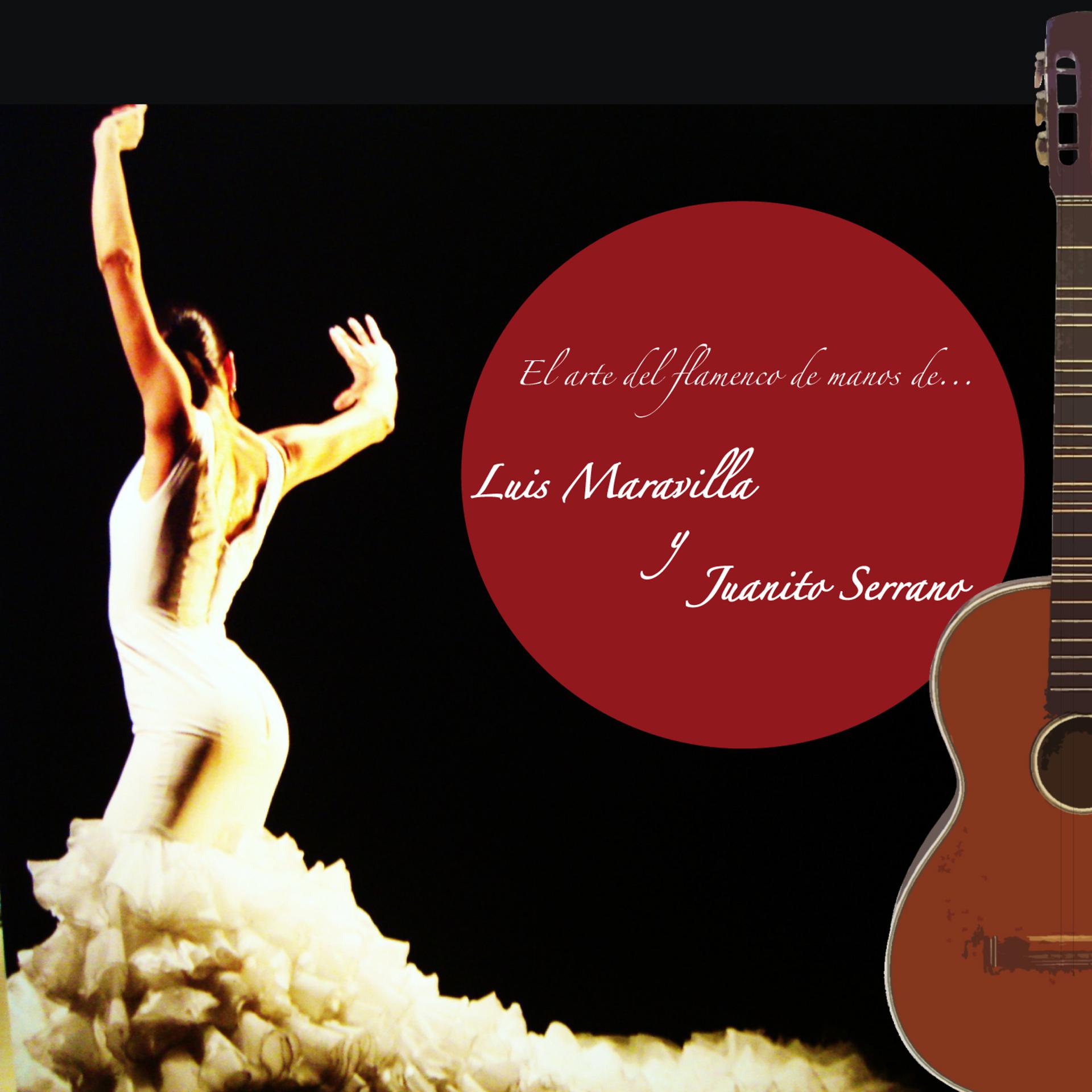 Постер альбома El Arte del Flamenco de Manos De... Luis Maravilla y Juanito Serrano