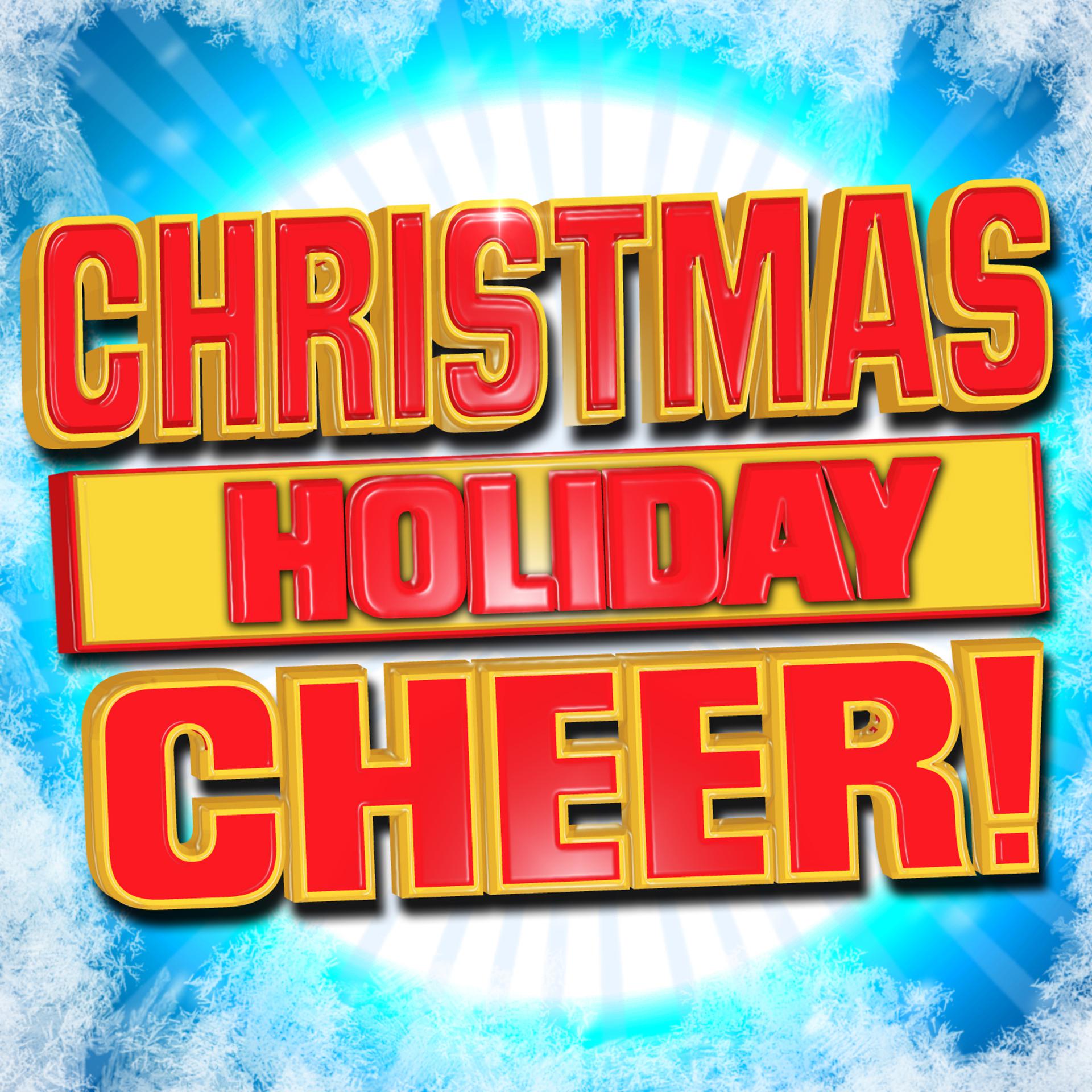 Постер альбома Christmas Holiday Cheer!