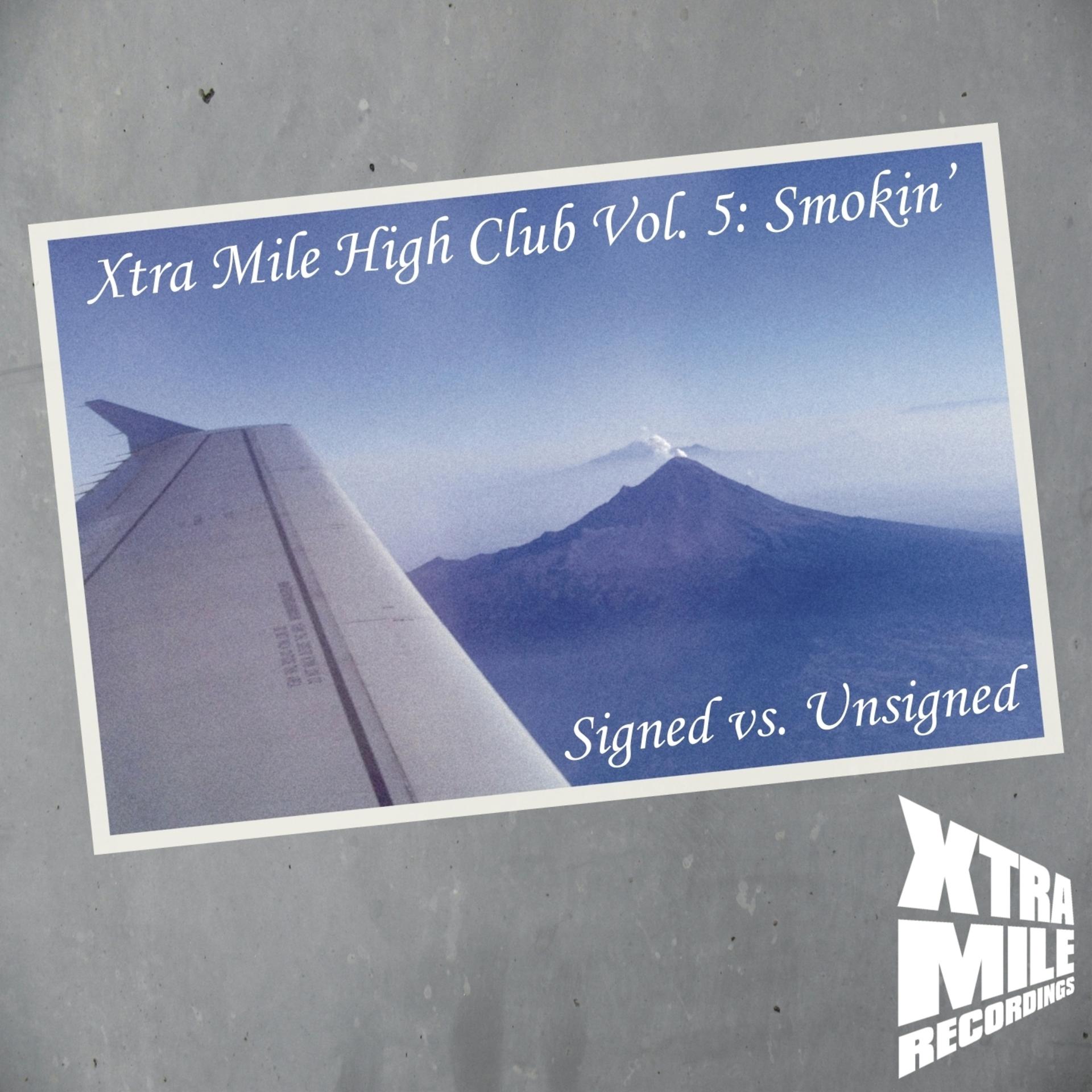 Постер альбома Xtra Mile High Club, Vol. 5 - Smokin'