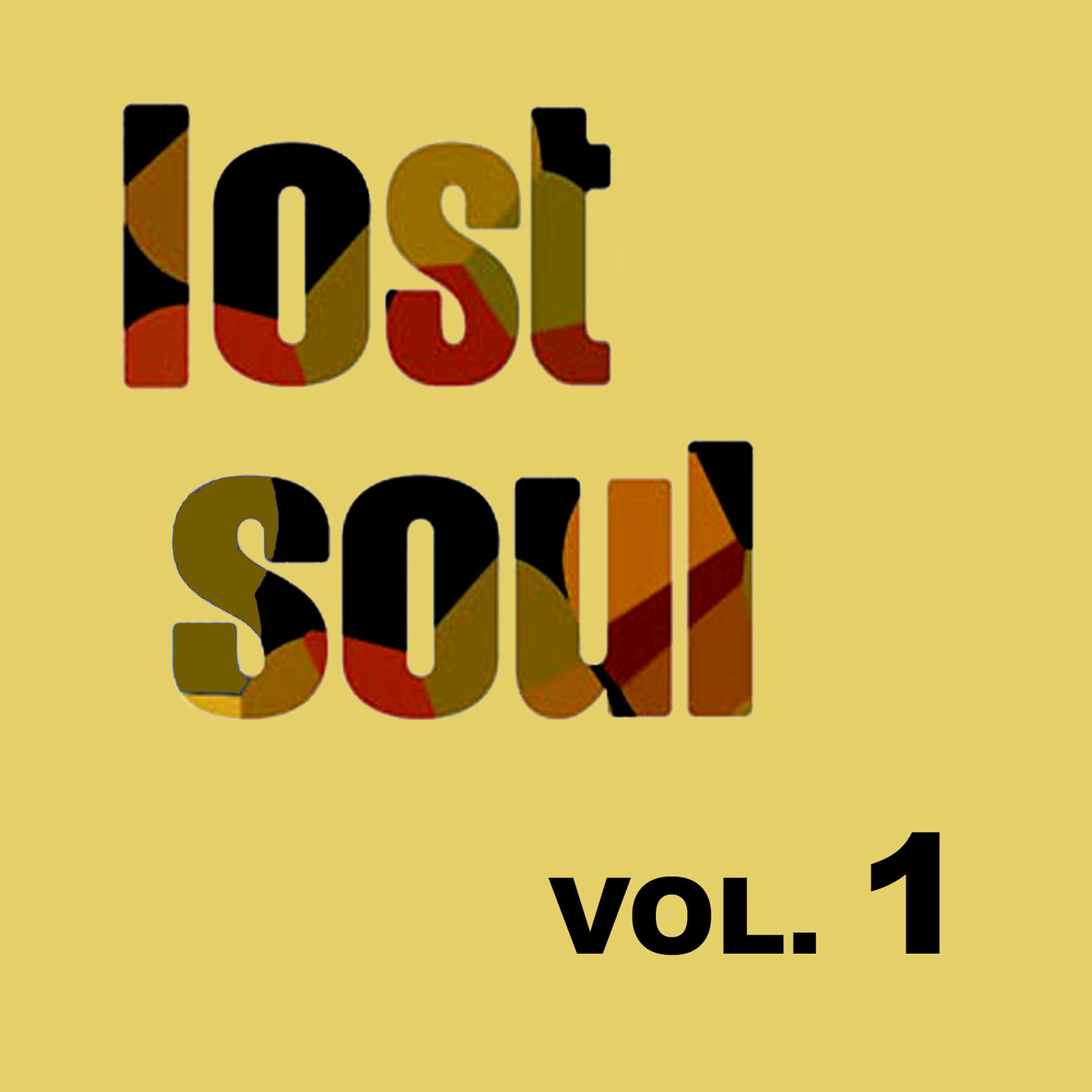 Постер альбома Lost Soul, Vol. 1