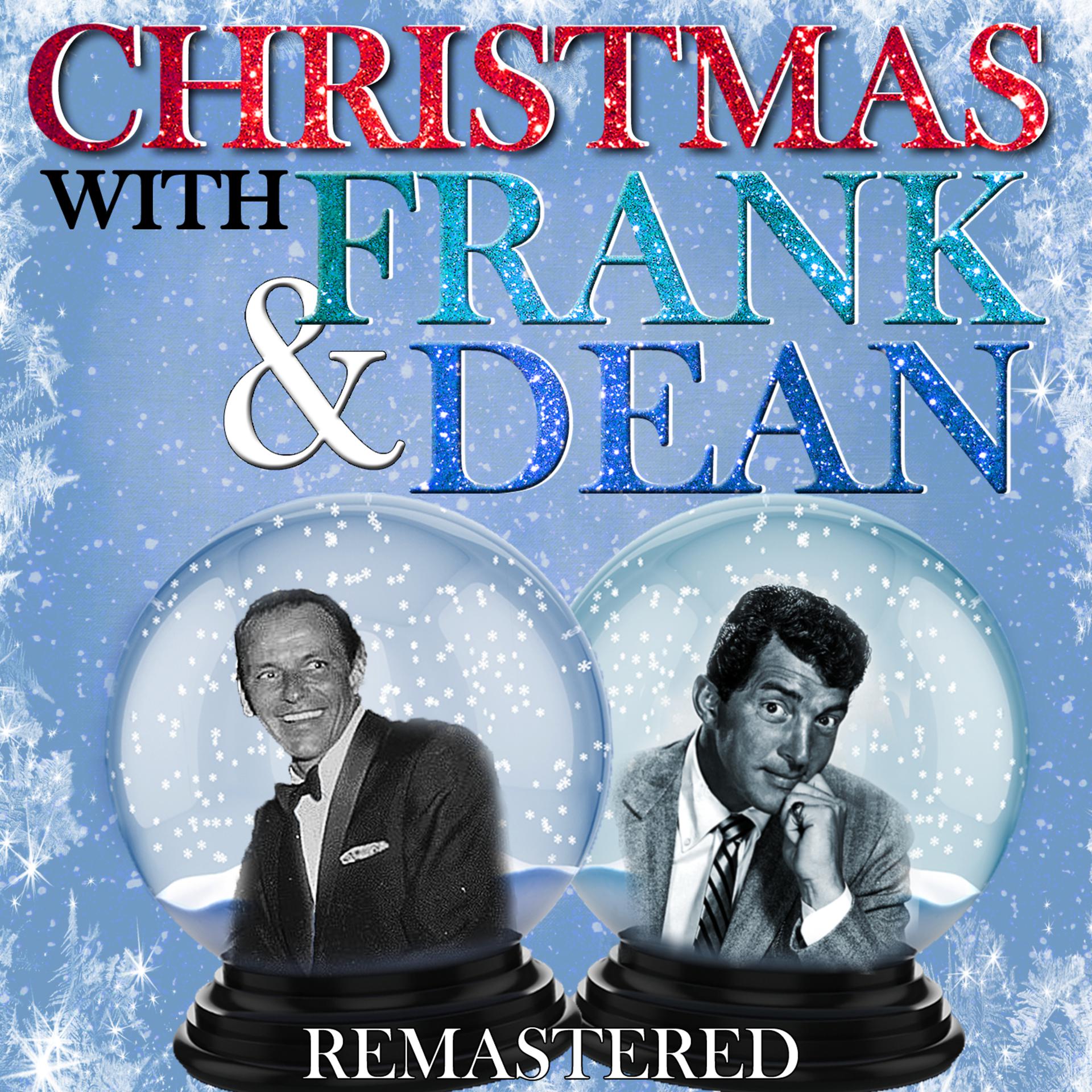 Постер альбома Christmas with Frank & Dean (Remastered)