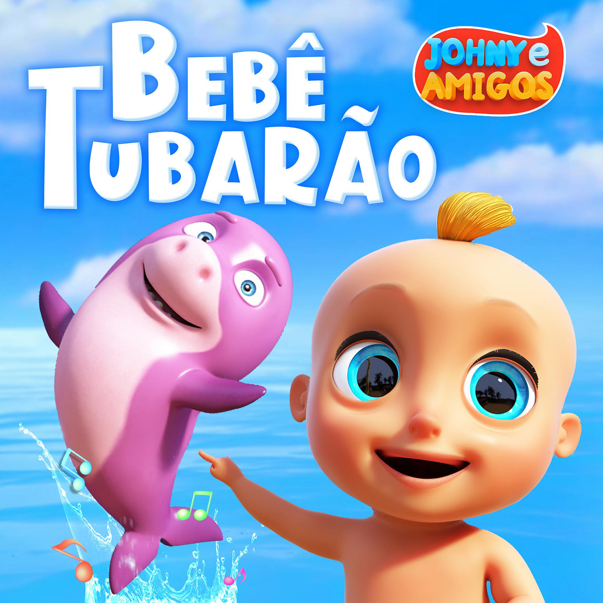 Постер альбома Bebê Tubarão