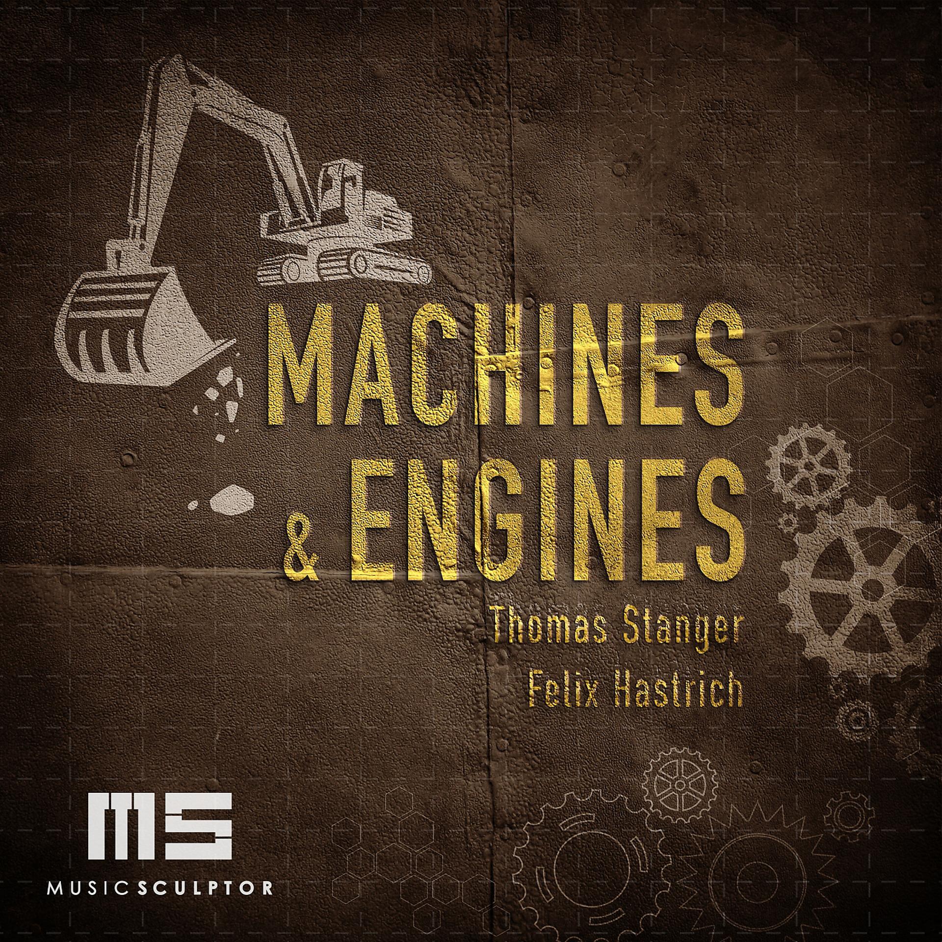 Постер альбома MUSIC SCULPTOR, Vol. 71: Machines & Engines