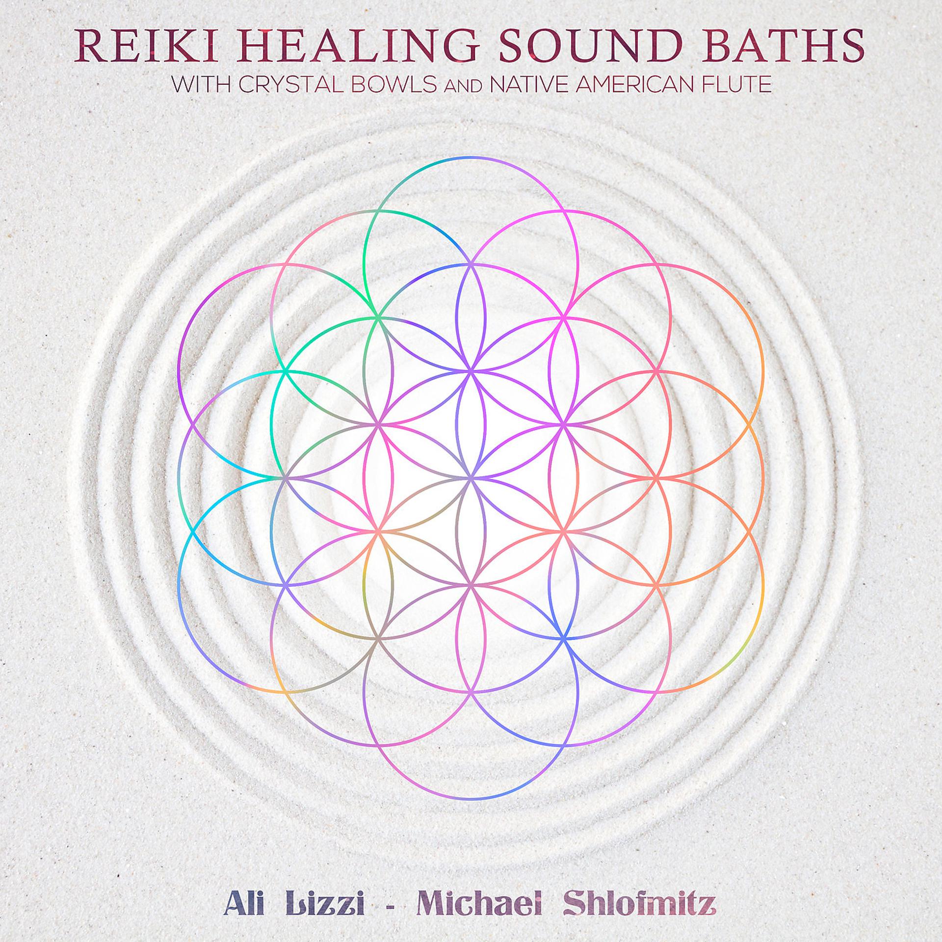 Постер альбома Reiki Healing Sound Baths With Crystal Bowls and Native American Flute