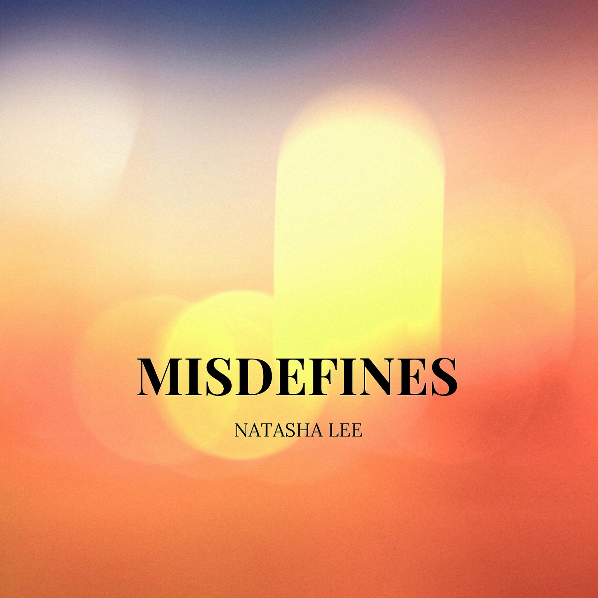 Постер альбома Misdefines