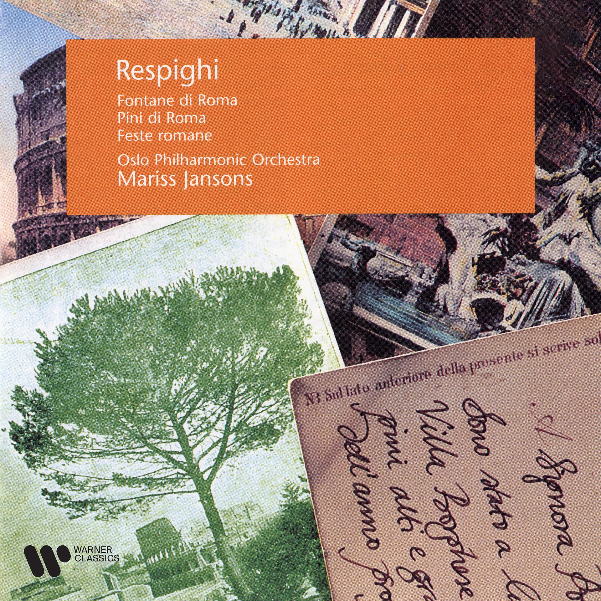 Постер альбома Respighi: Pini di Roma, Fontane di Roma & Feste romane