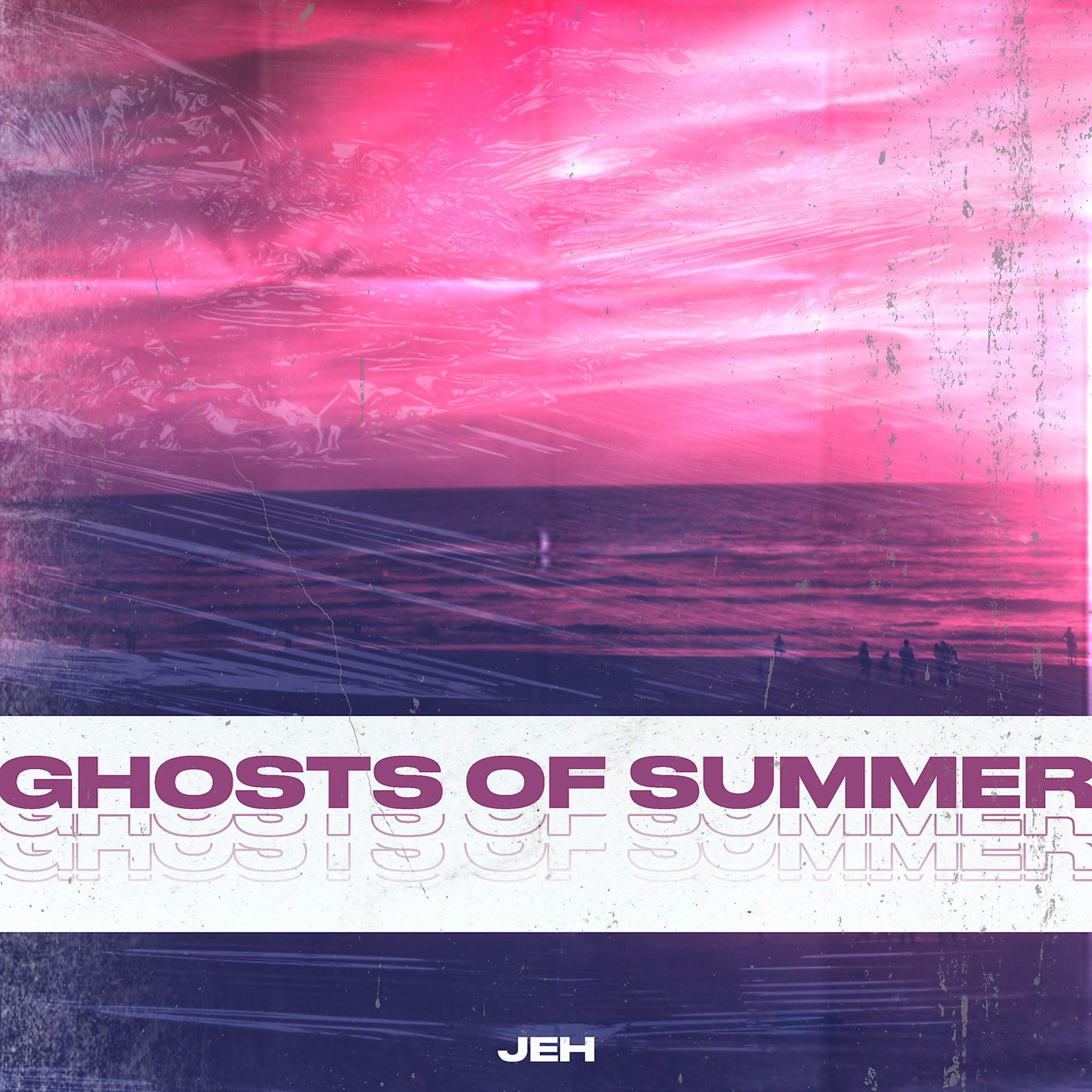 Постер альбома Ghosts of Summer