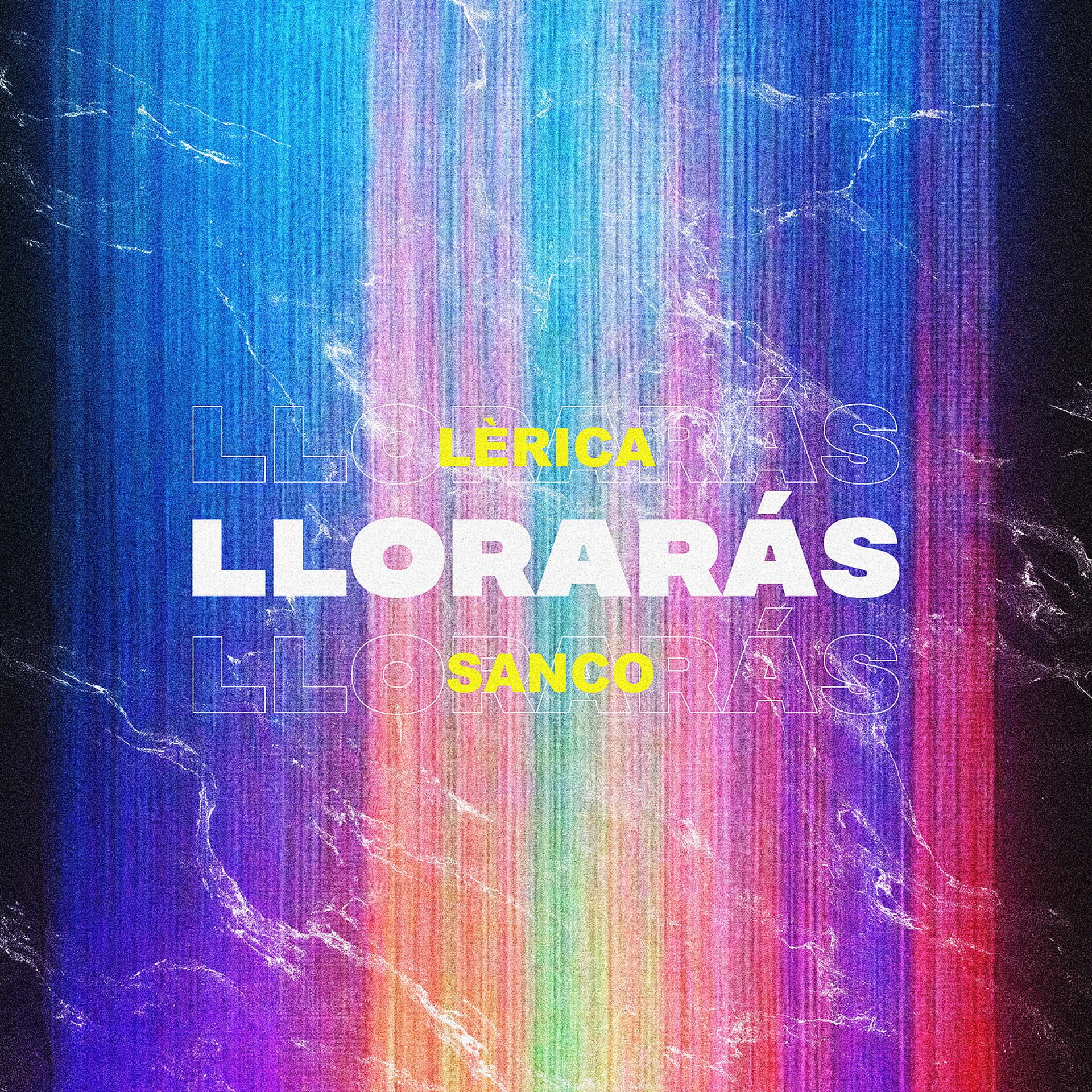 Постер альбома Llorarás