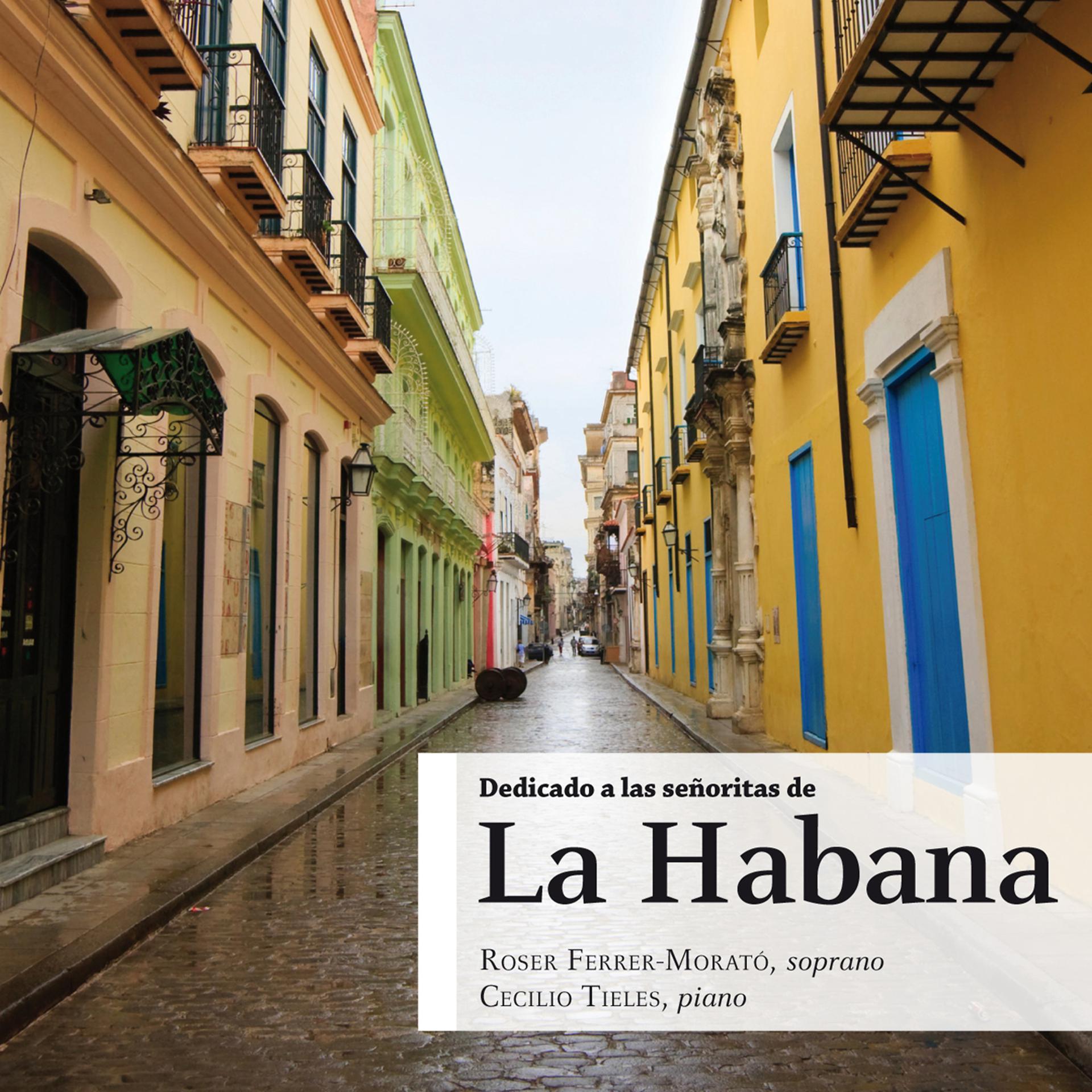 Постер альбома Dedicado a las Señoritas de la Habana