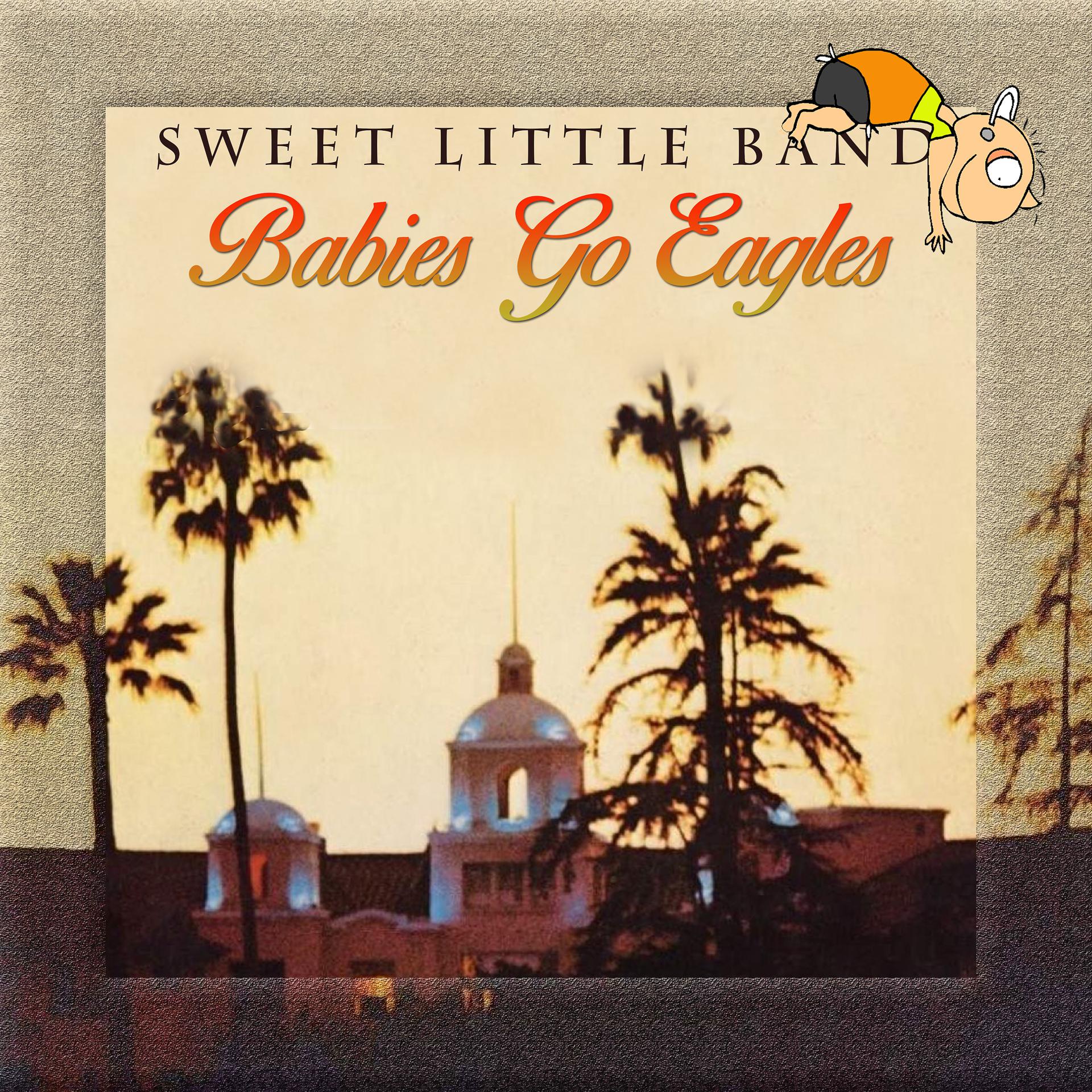 Постер альбома Babies Go Eagles