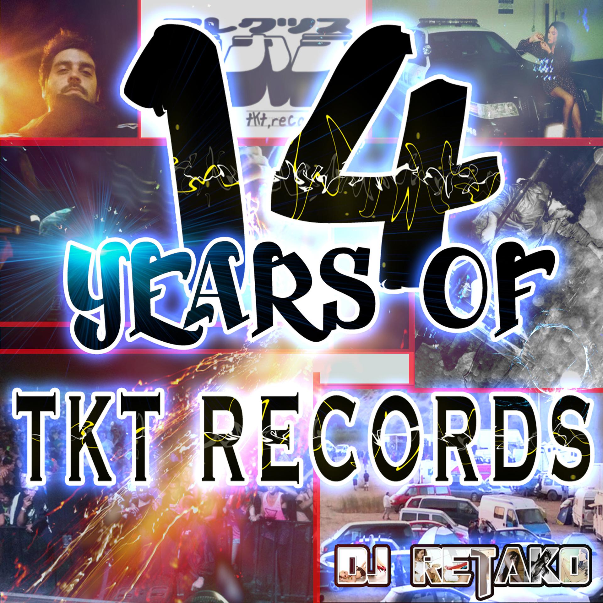 Постер альбома 14 Years of Tktrecords