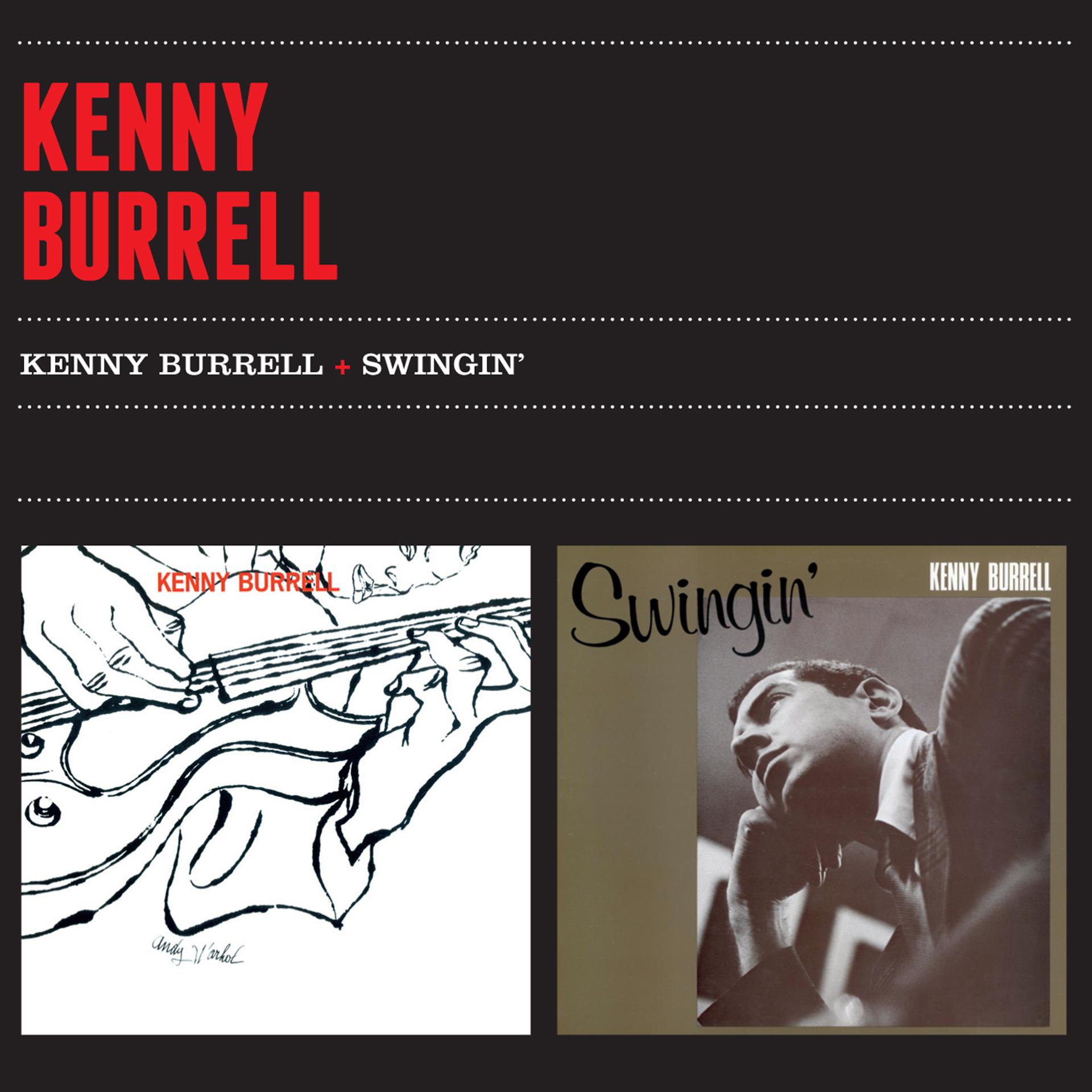 Постер альбома Kenny Burrell + Swingin'