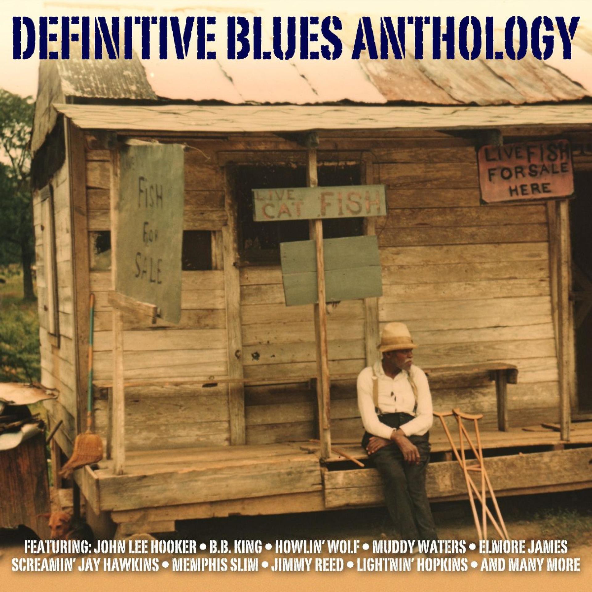 Постер альбома The Definitive Blues Anthology