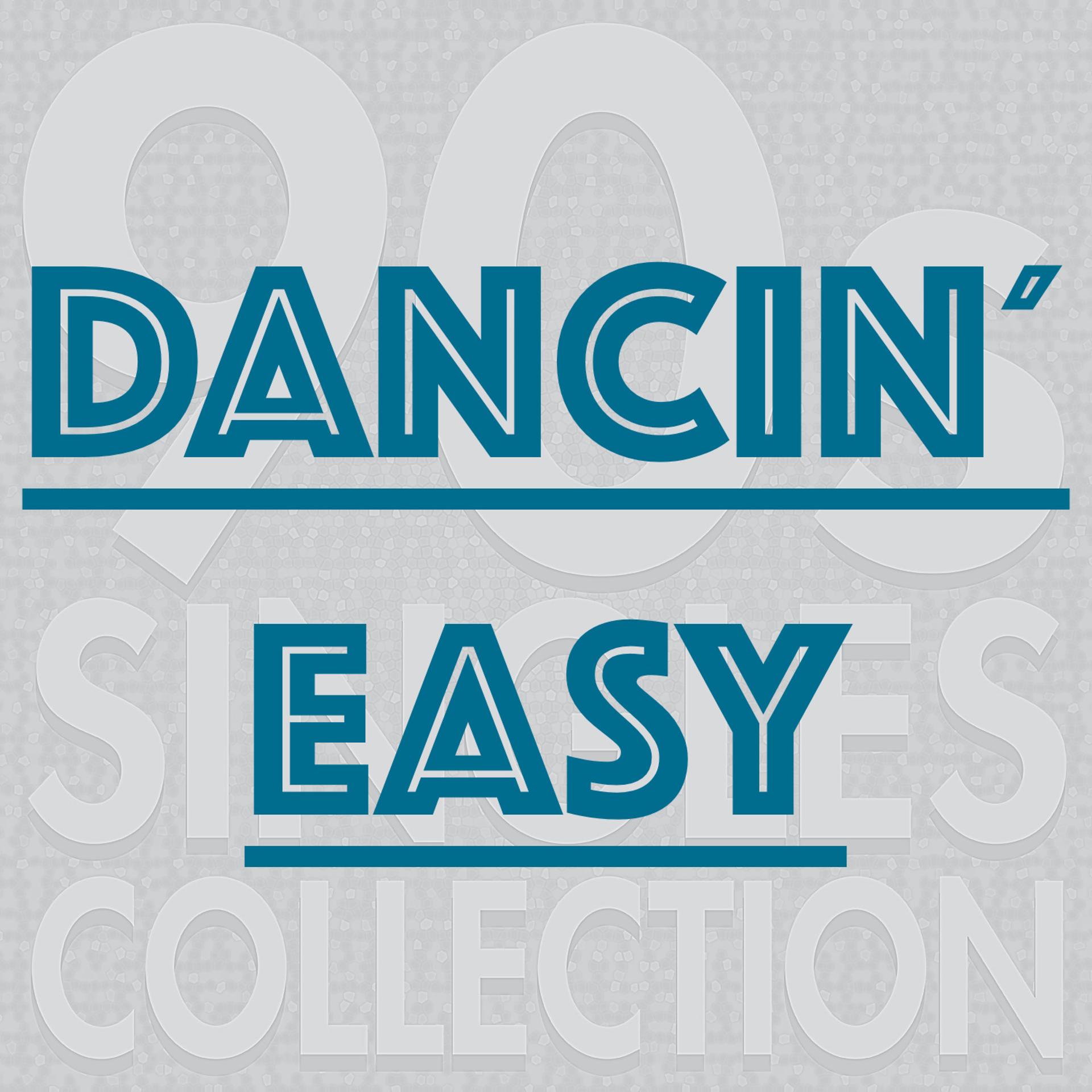 Постер альбома Dancin' Easy