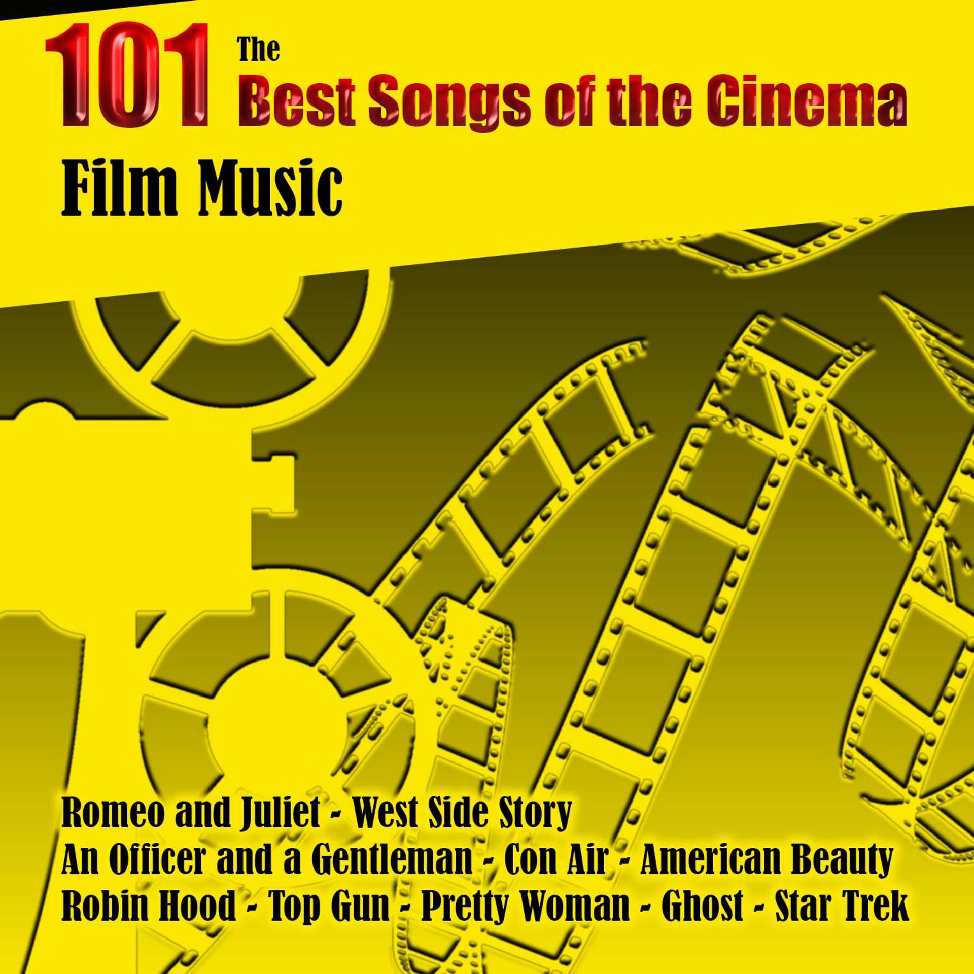 Постер альбома Film Music - The 101 Best Songs of the Cinema