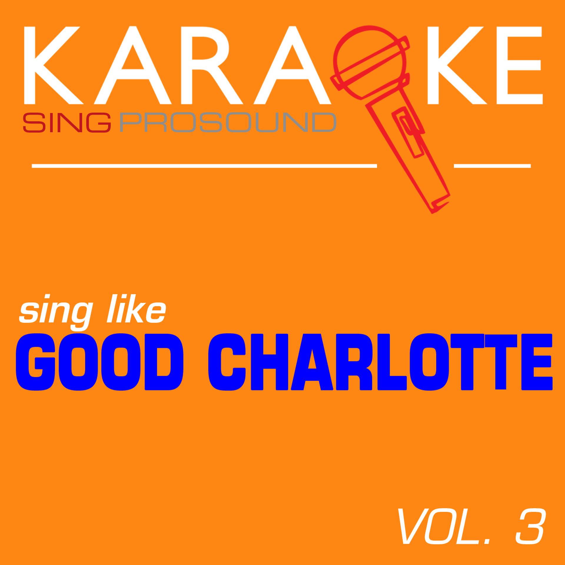 Постер альбома Karaoke in the Style of Good Charlotte, Vol. 3