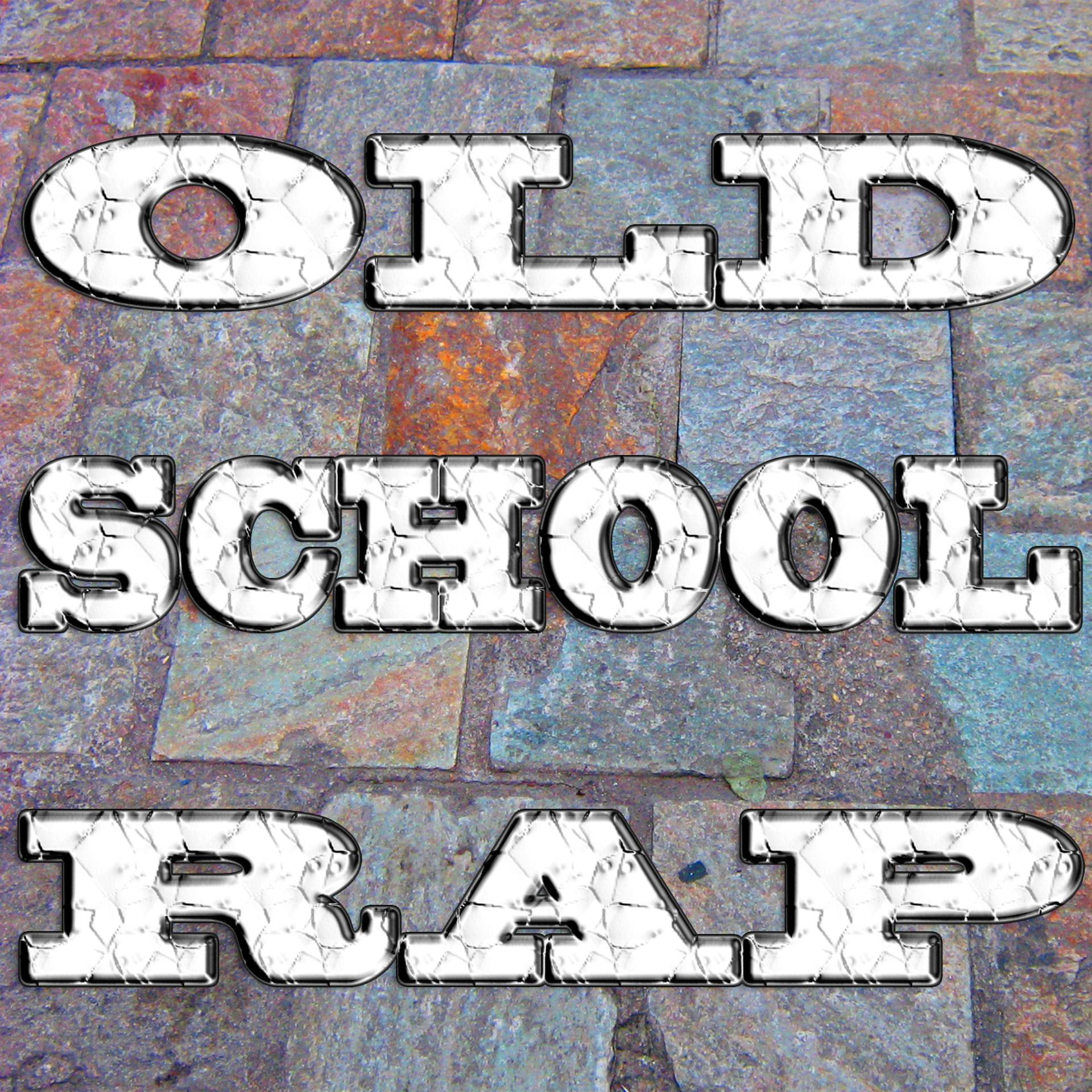 Постер альбома Old School Rap