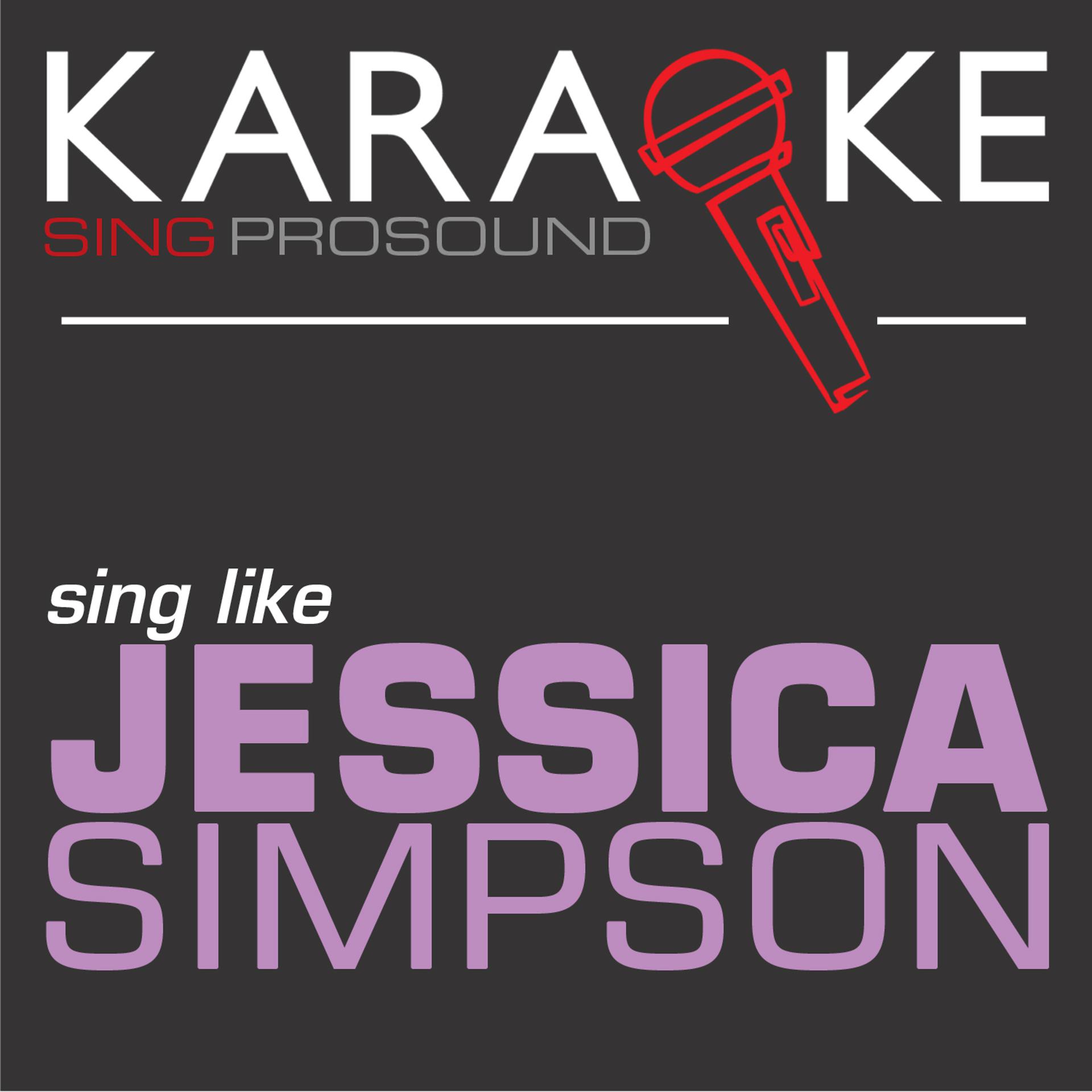 Постер альбома Karaoke in the Style of Jessica Simpson