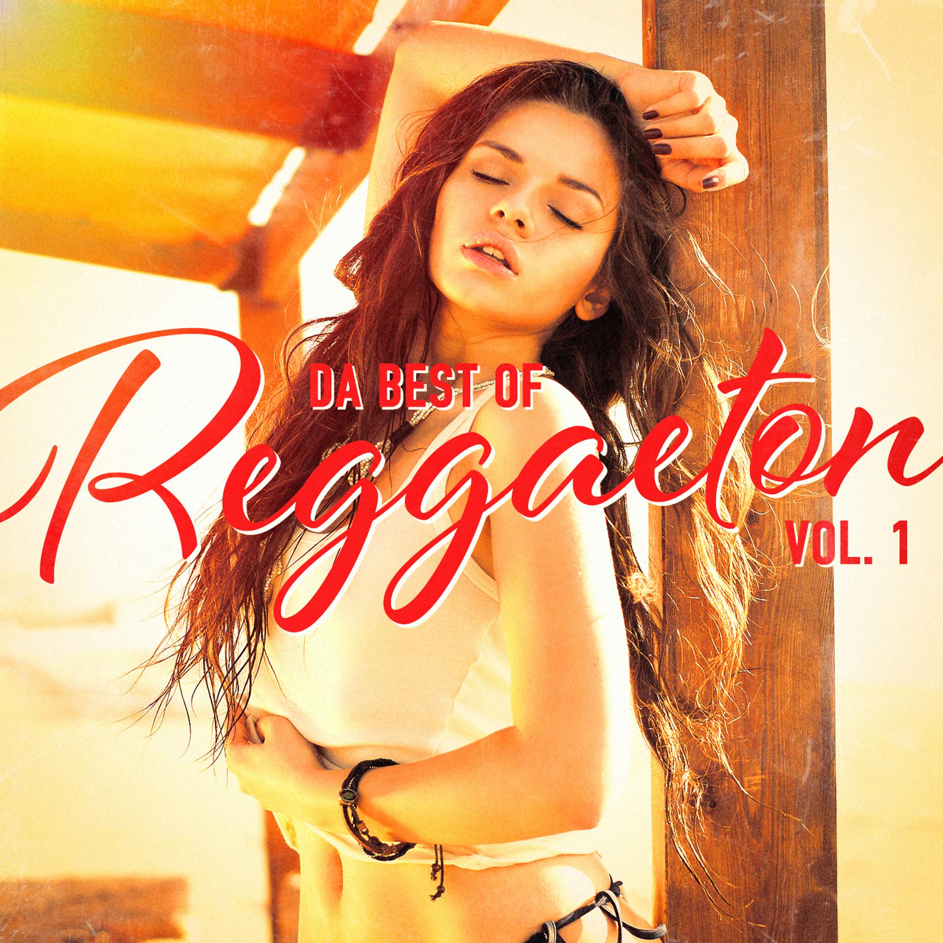 Постер альбома Da Best of Reggaeton, Vol. 1