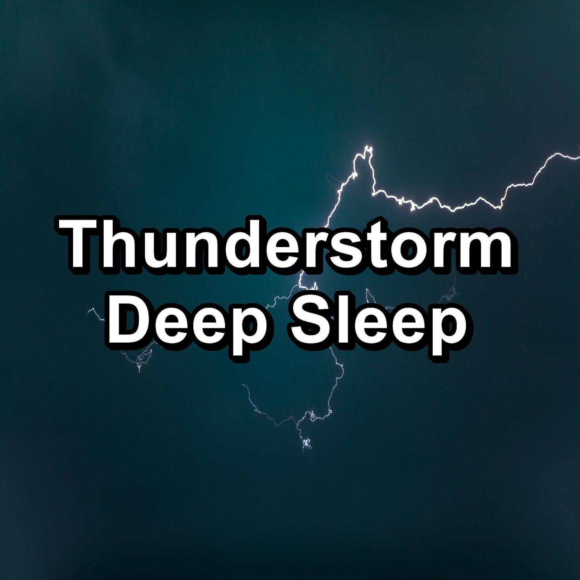 Постер альбома Thunderstorm Deep Sleep