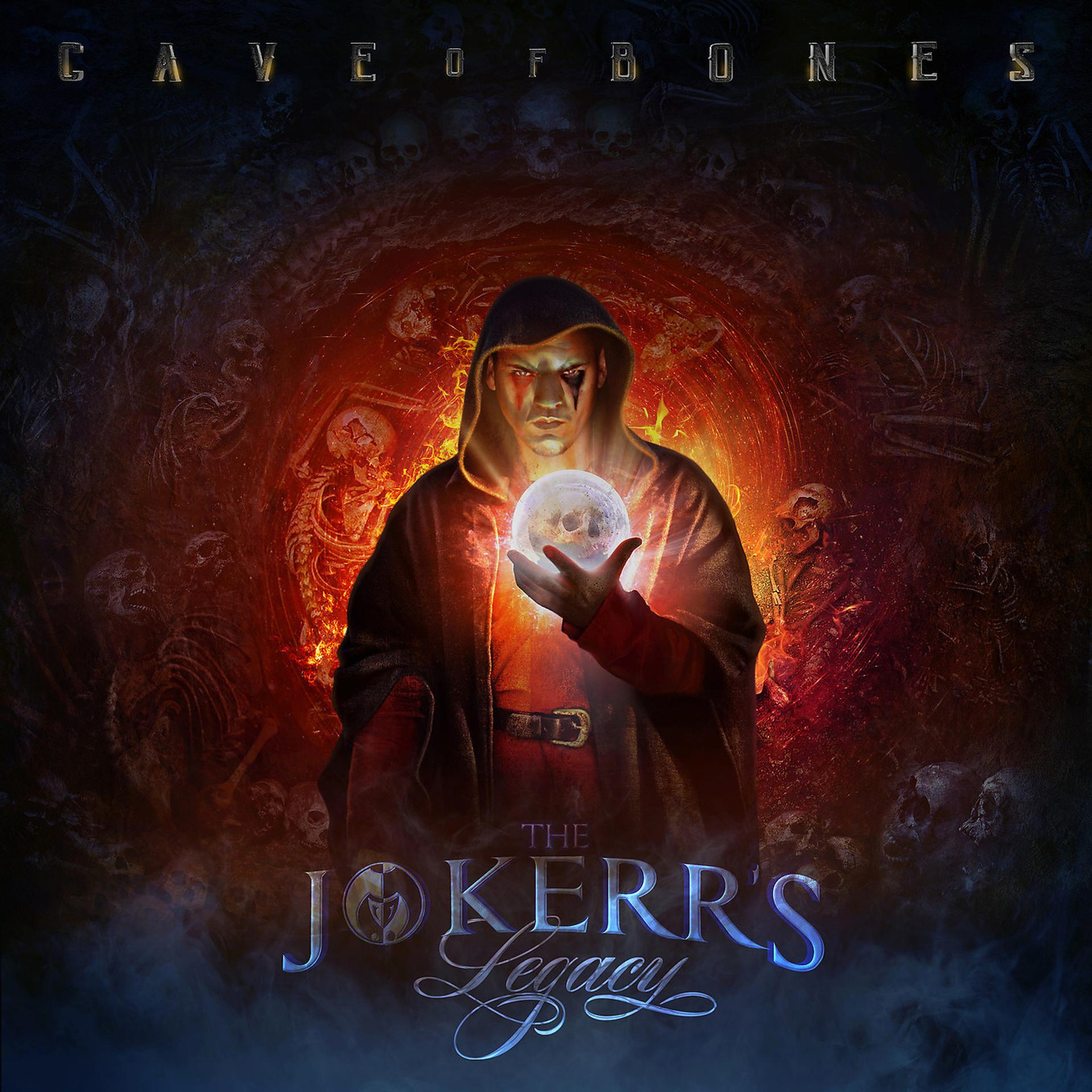 Постер альбома The Jokerr's Legacy: Cave of Bones