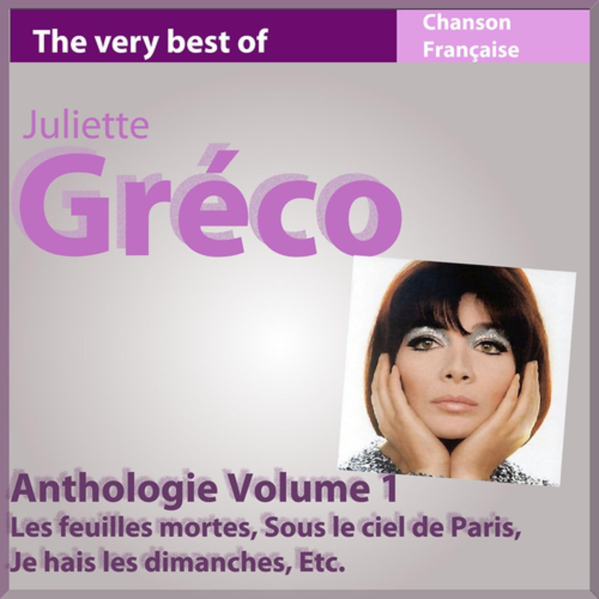 Постер альбома The Very Best of Juliette Greco (Anthologie, vol. 1)