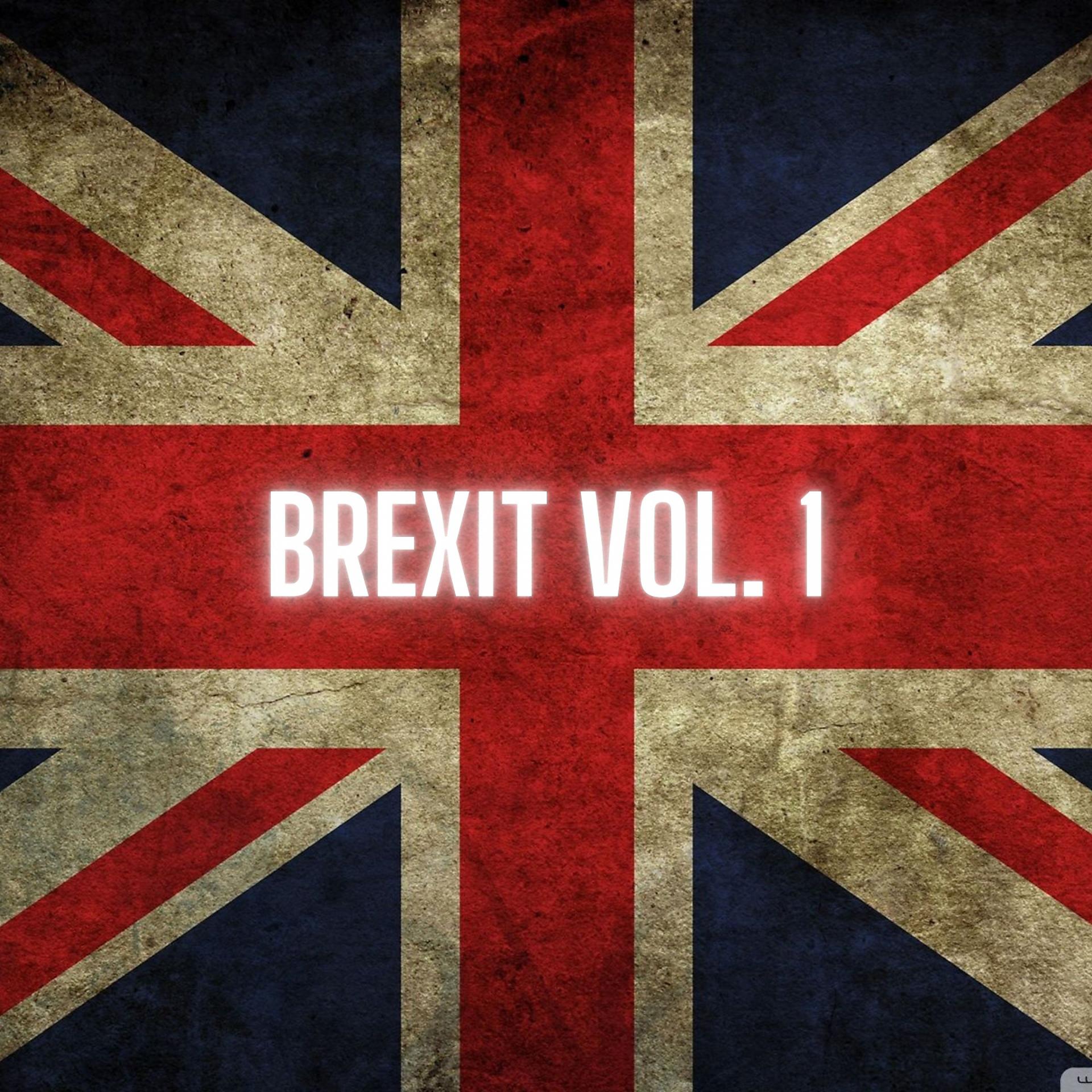 Постер альбома Brexit Vol. 1