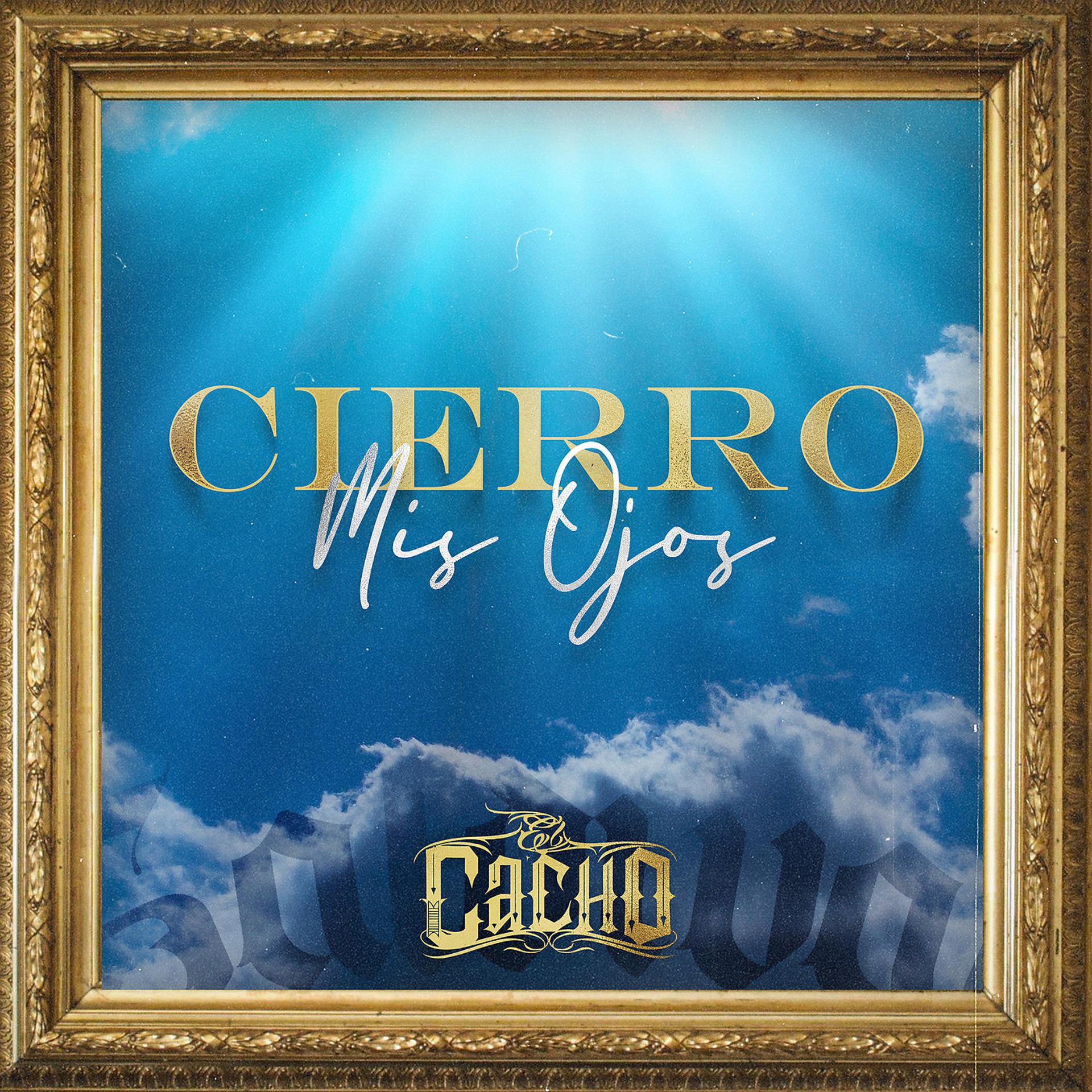 Постер альбома Cierro Mis Ojos