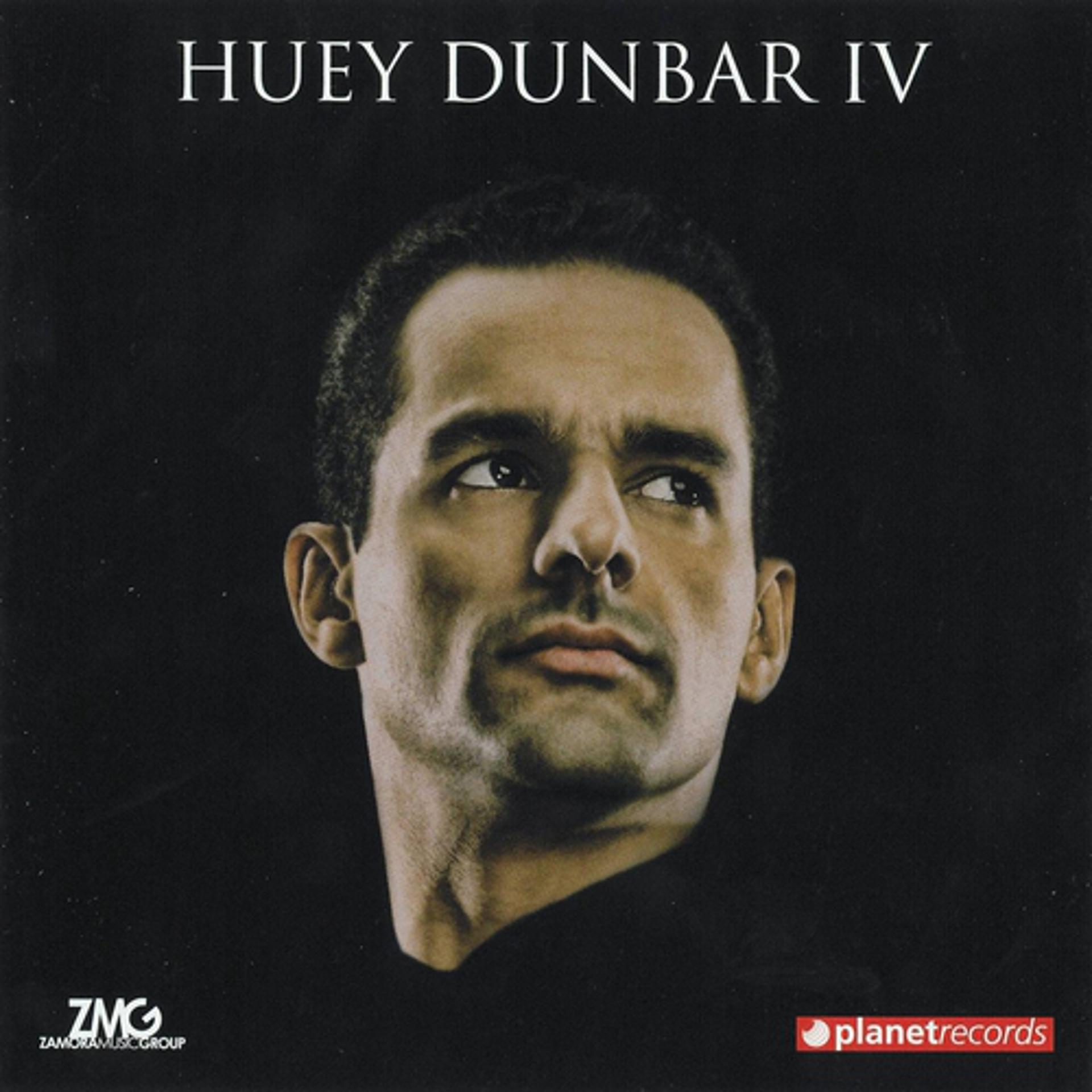 Постер альбома Huey Dunbar IV
