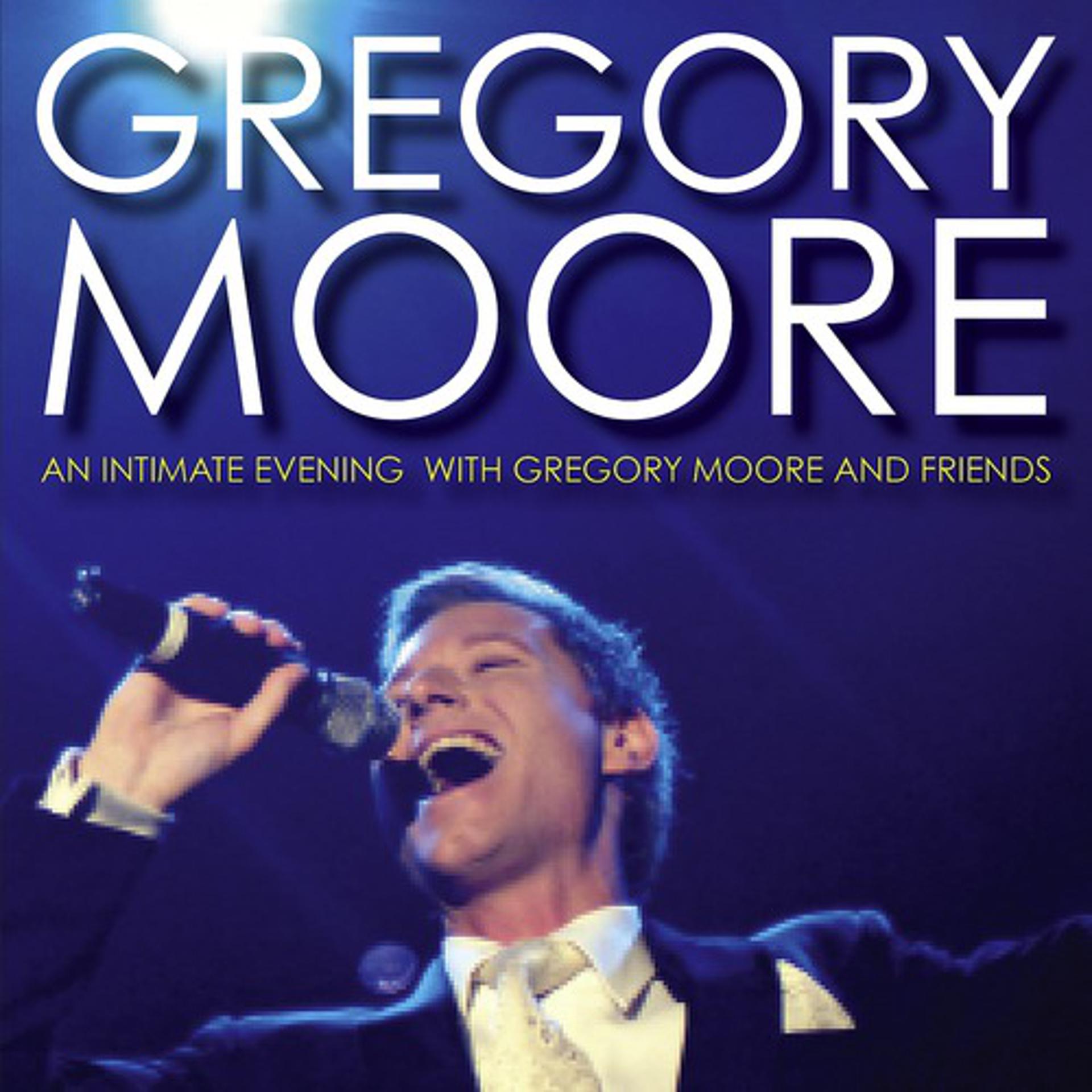 Постер альбома An Intimate Evening With Gregory Moore And Friends