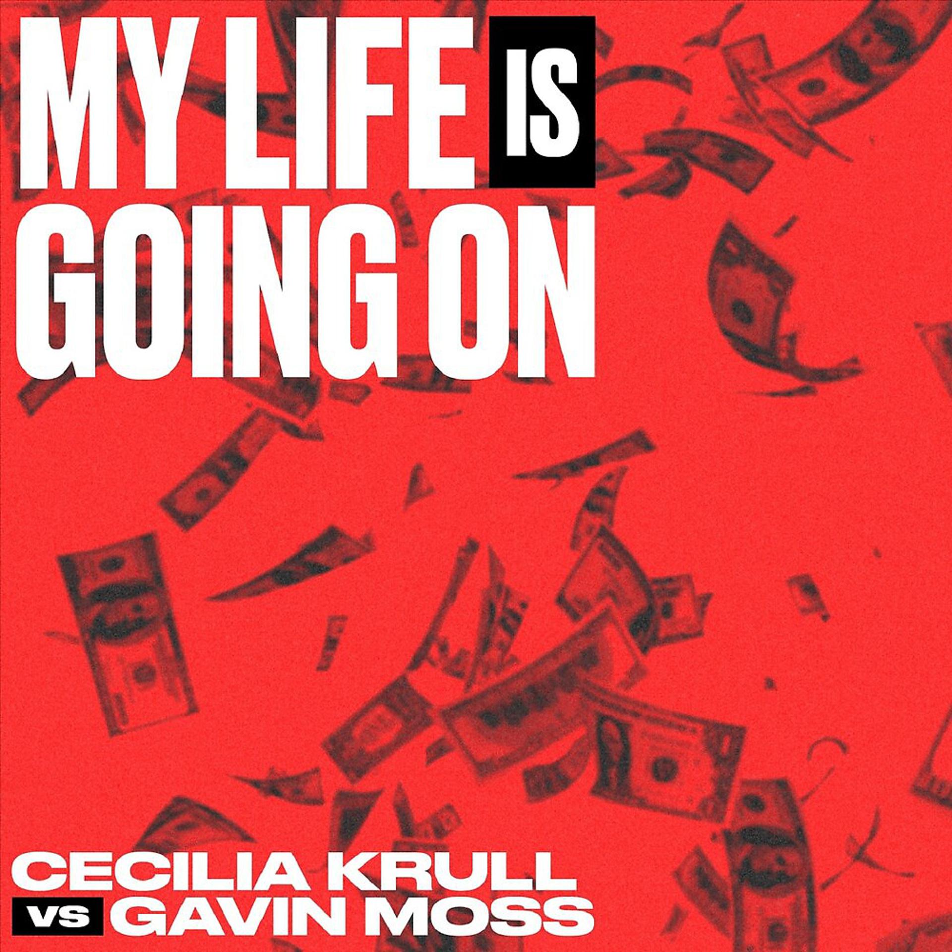 Постер альбома My Life Is Going On (Cecilia Krull vs. Gavin Moss)