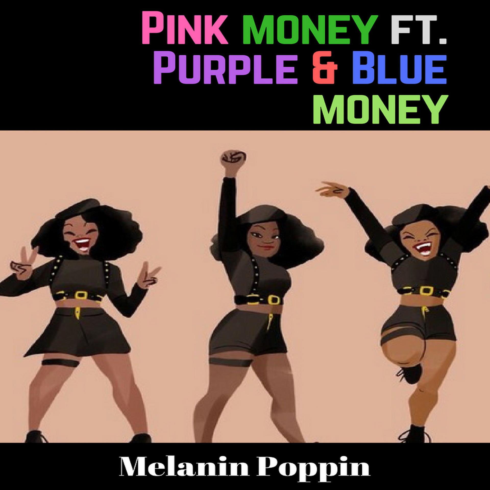 Постер альбома Melanin Poppin