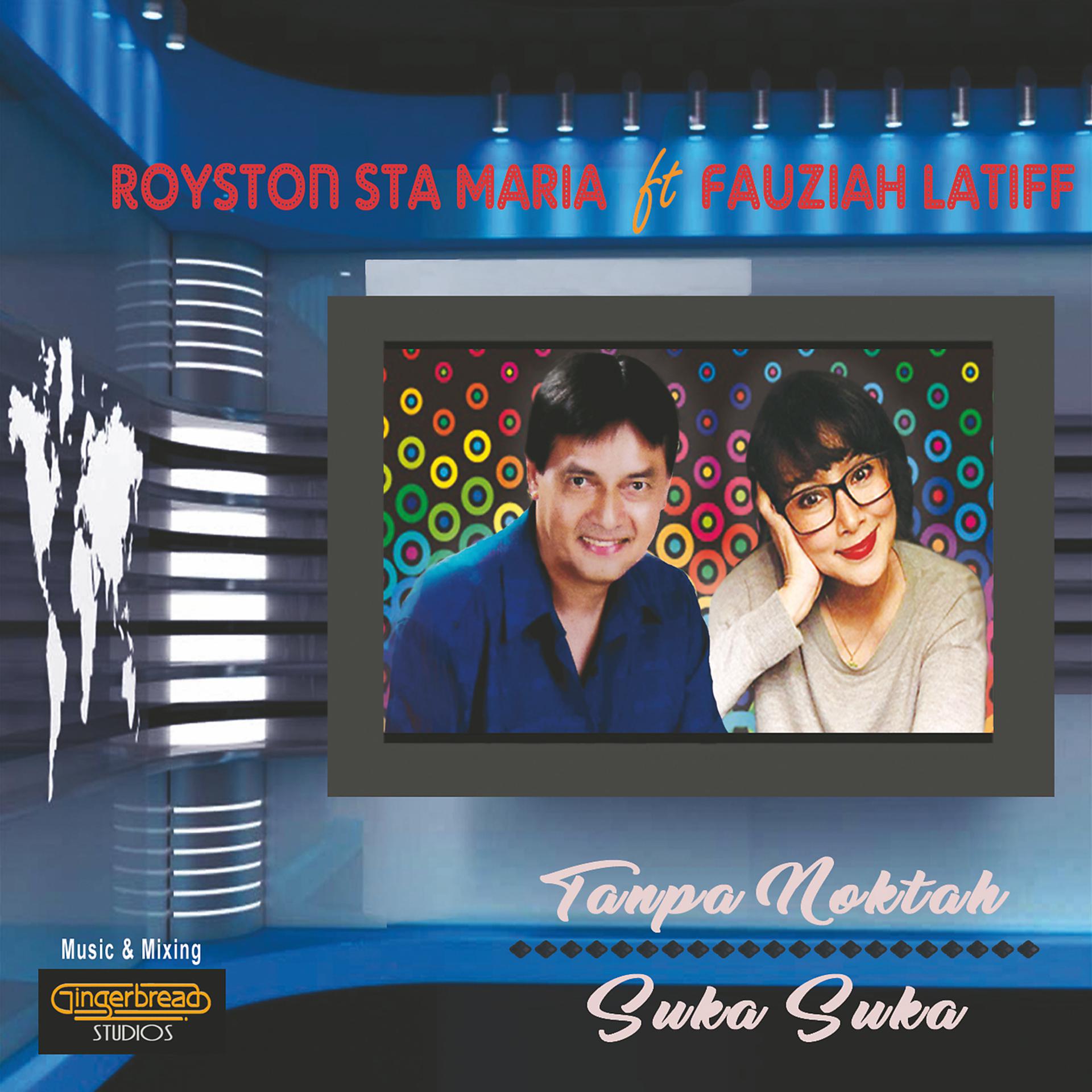 Постер альбома Royston Sta Maria & Fauziah Latiff