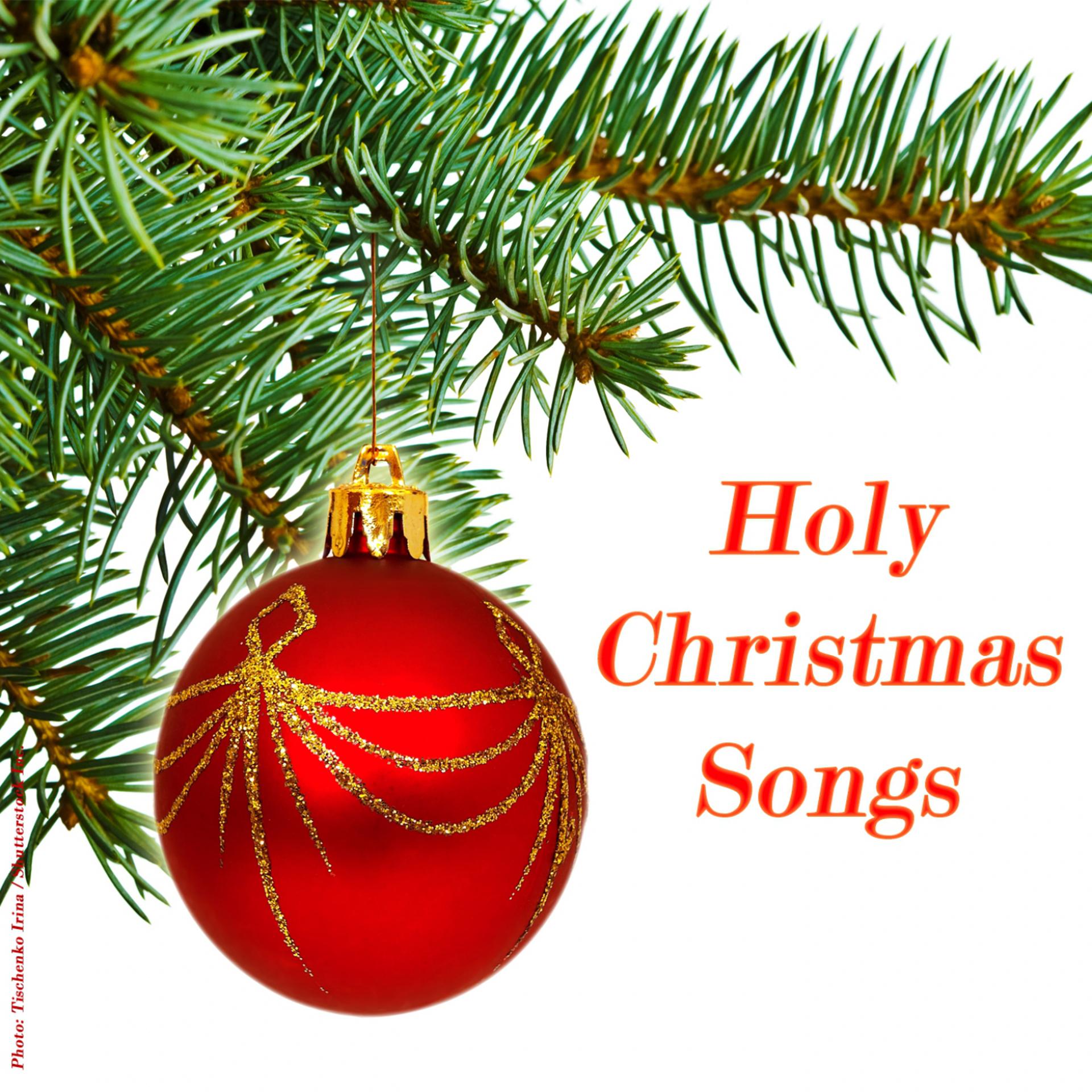 Постер альбома Holy Christmas Songs