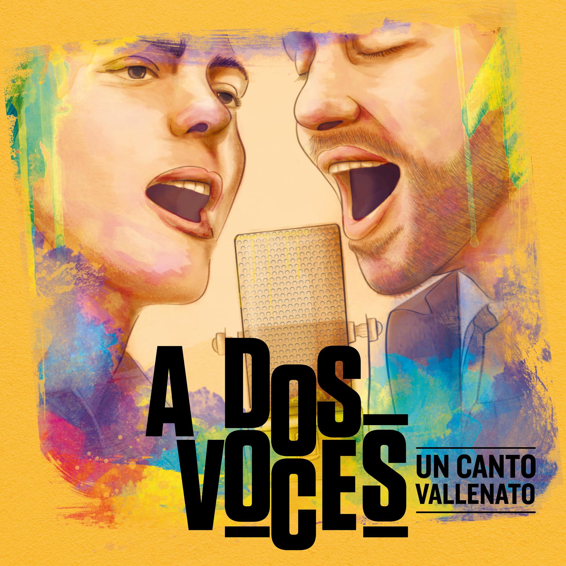 Постер альбома Un Canto Vallenato, a Dos Voces