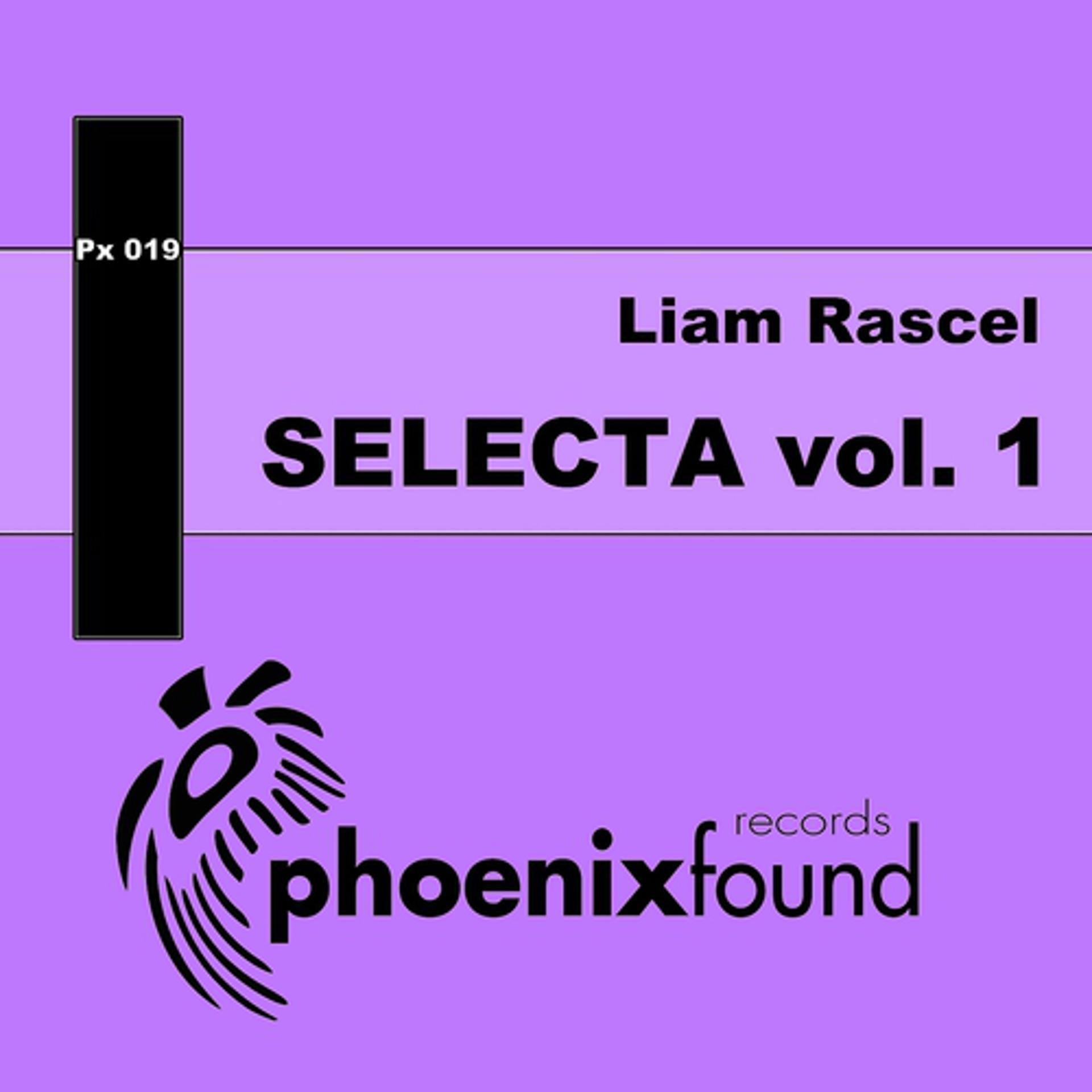 Постер альбома Liam Rascel Selecta, Vol. 1