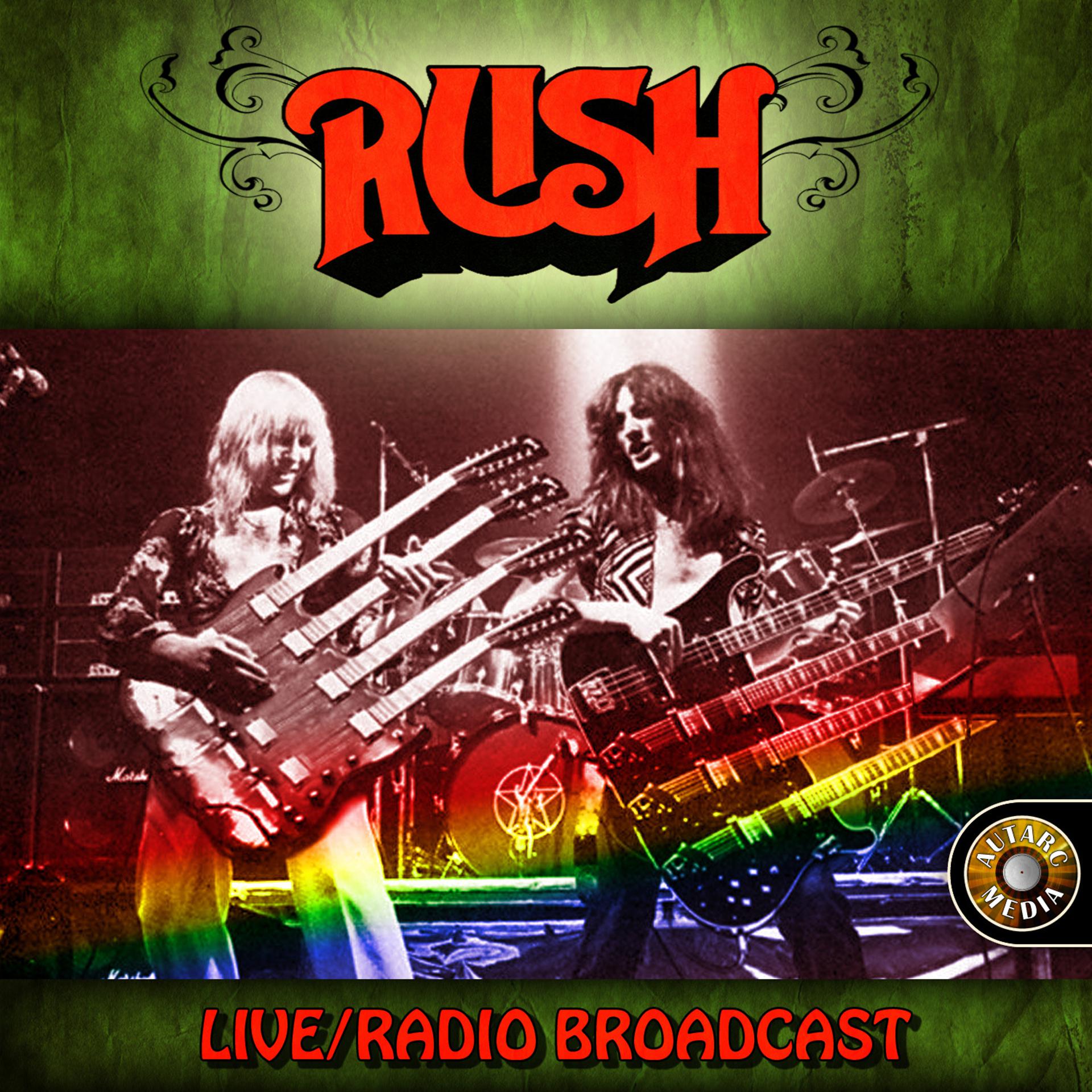 Постер альбома Rush Live, Radio Broadcast