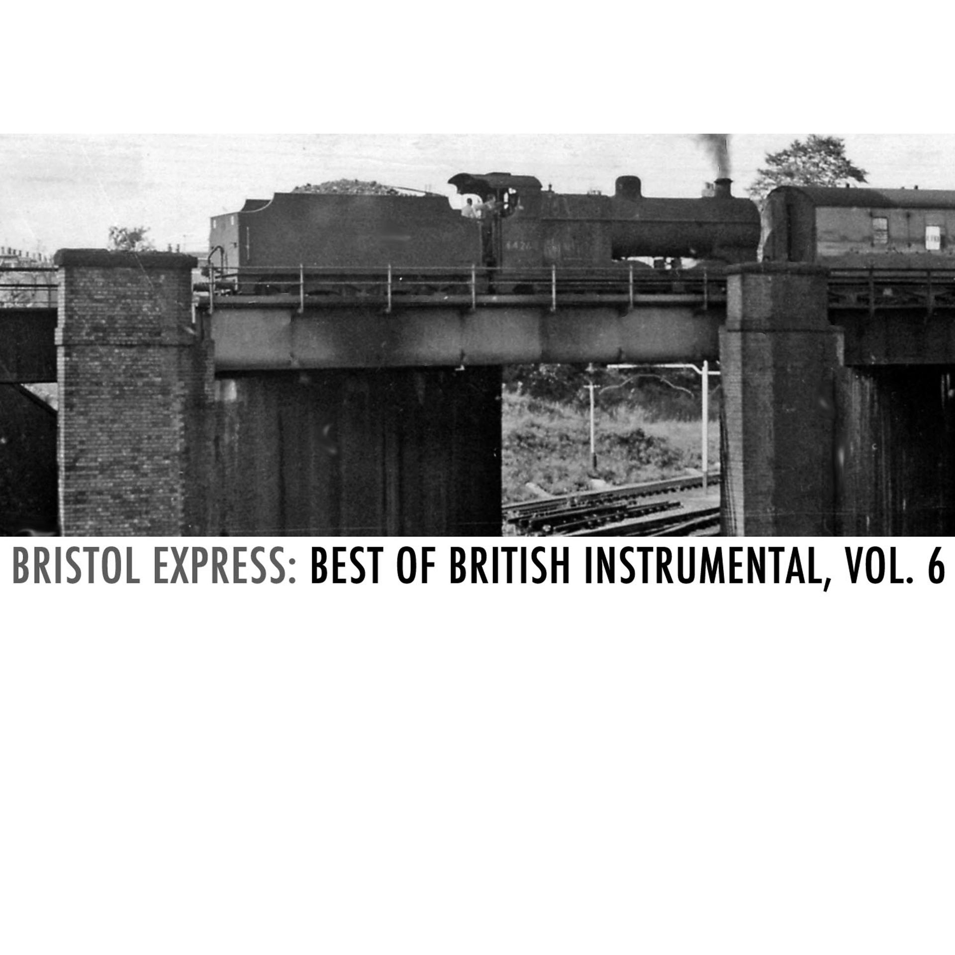 Постер альбома Bristol Express: Best of British Instrumental, Vol. 6