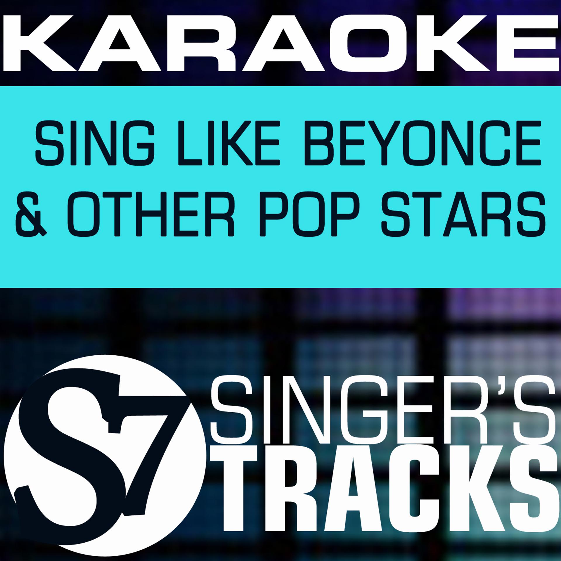 Постер альбома Karaoke: Sing Like Beyonce and Other Pop Stars
