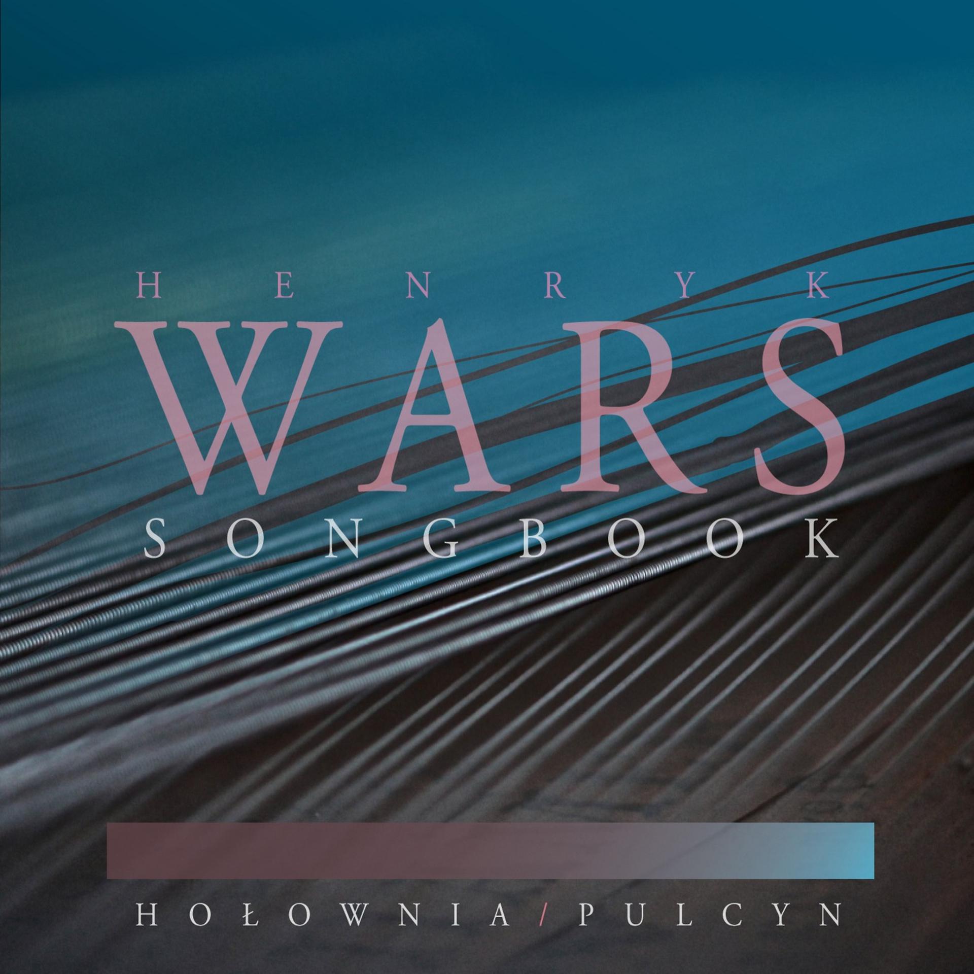 Постер альбома Henryk Wars Songbook