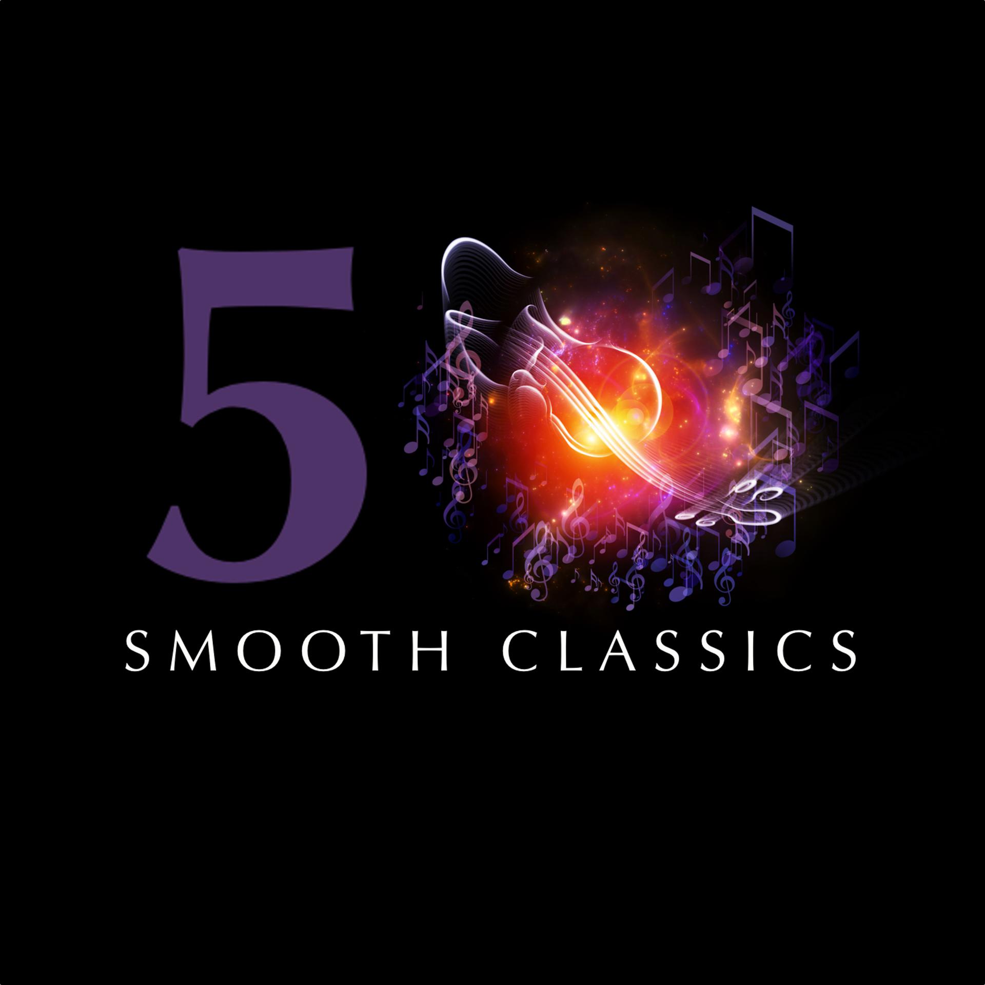 Постер альбома 50 Smooth Classics