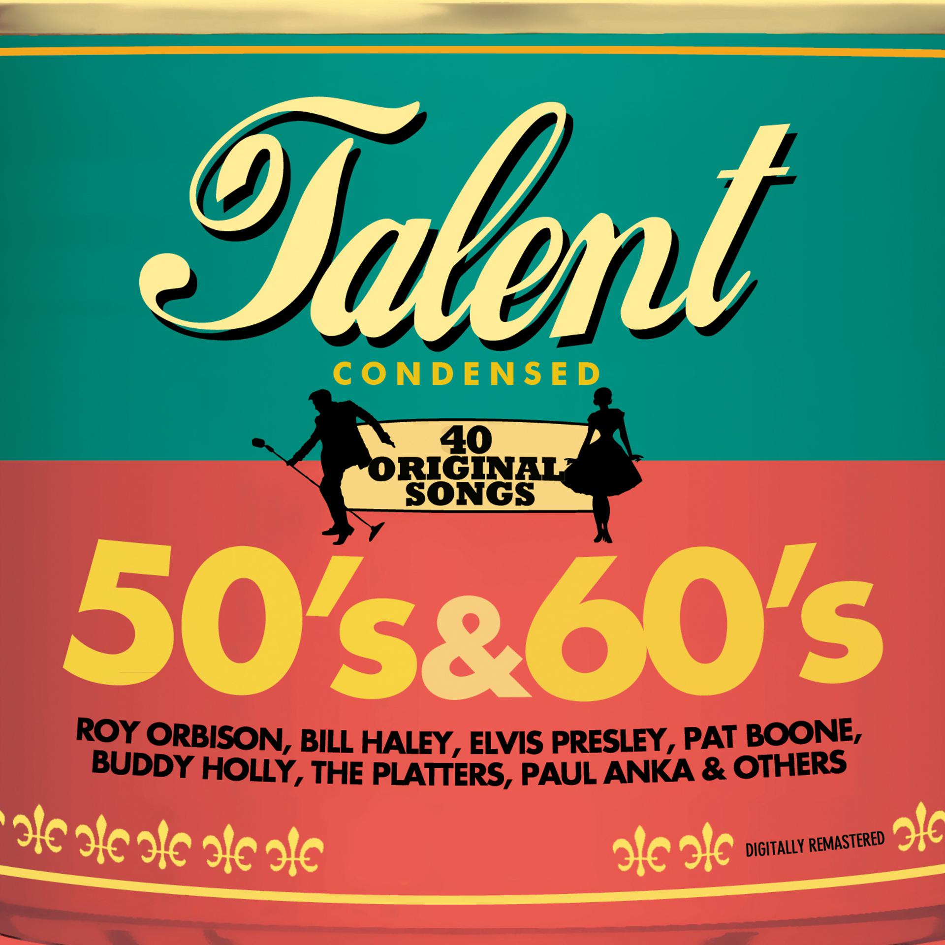Постер альбома Talent, 40 Original Songs: 50's & 60's