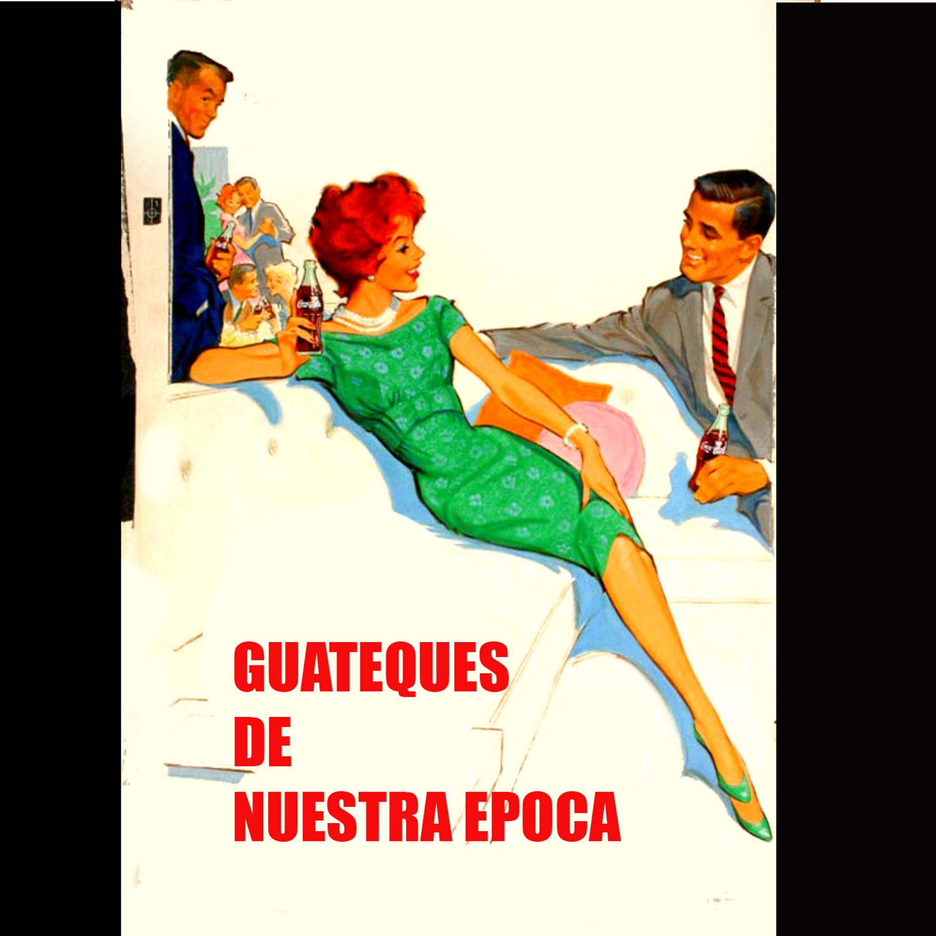 Постер альбома Guateques de Nuestra Epoca
