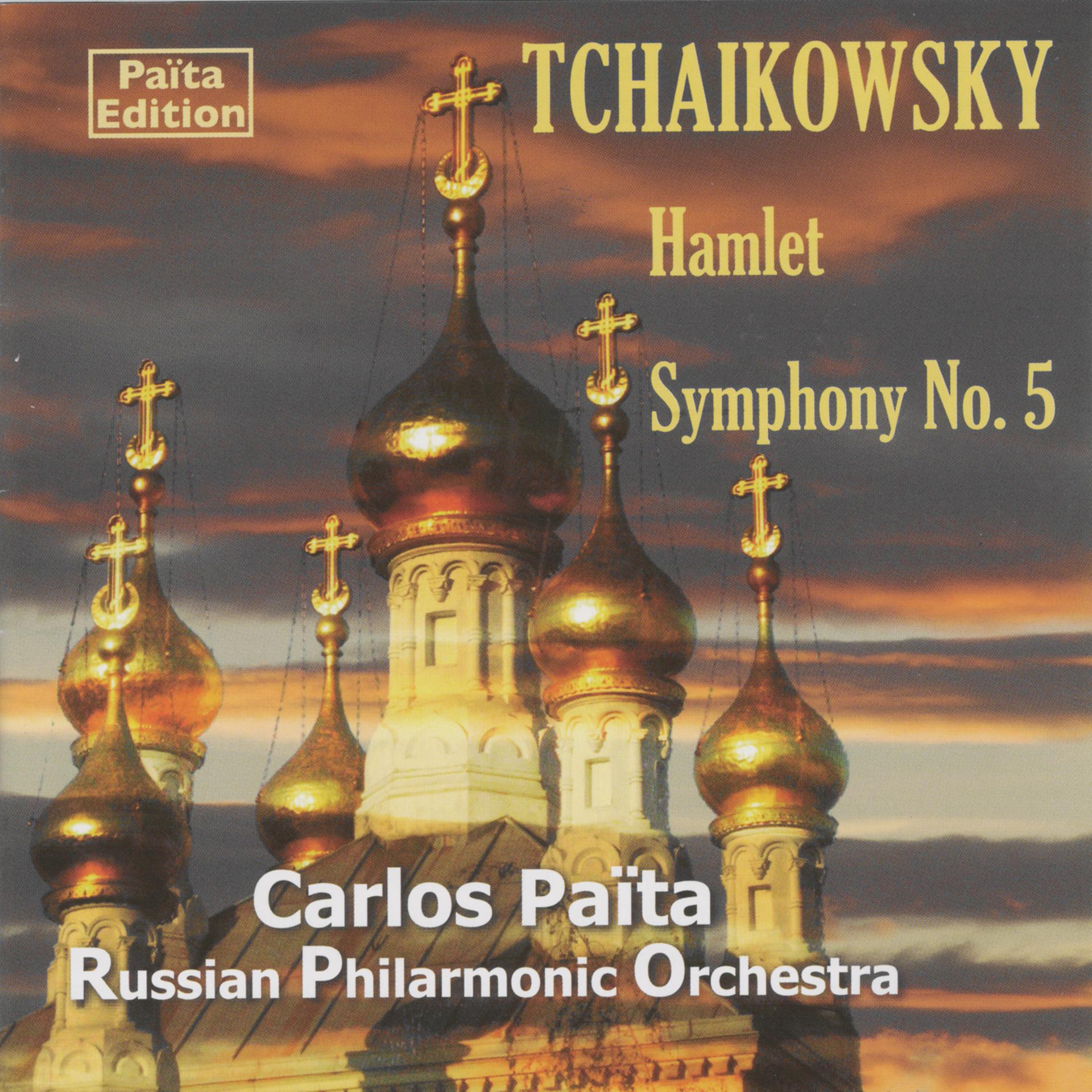 Постер альбома Tchaikovsky: Hamlet & Symphony No. 5, Op. 64