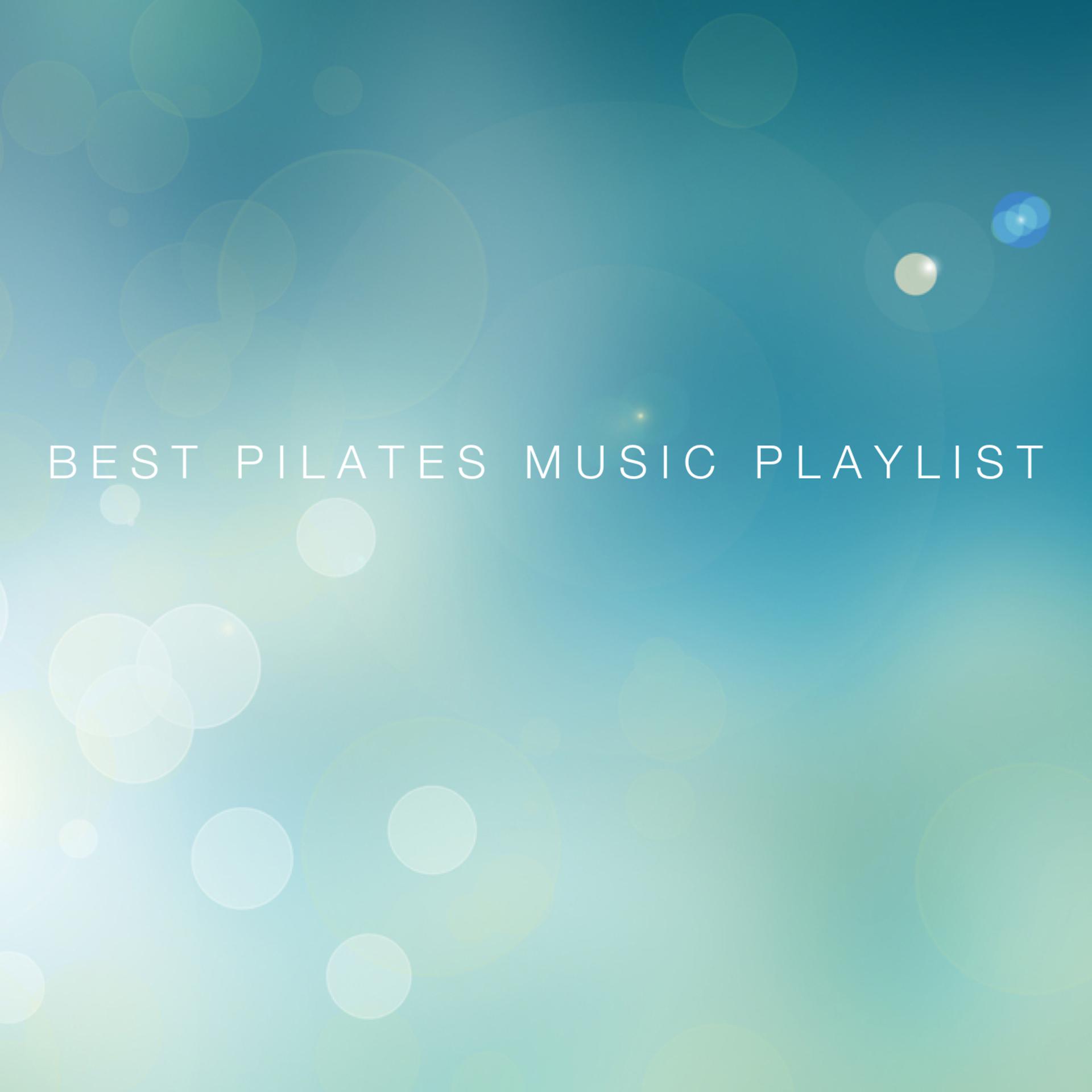 Постер альбома Best Pilates Music Playlist