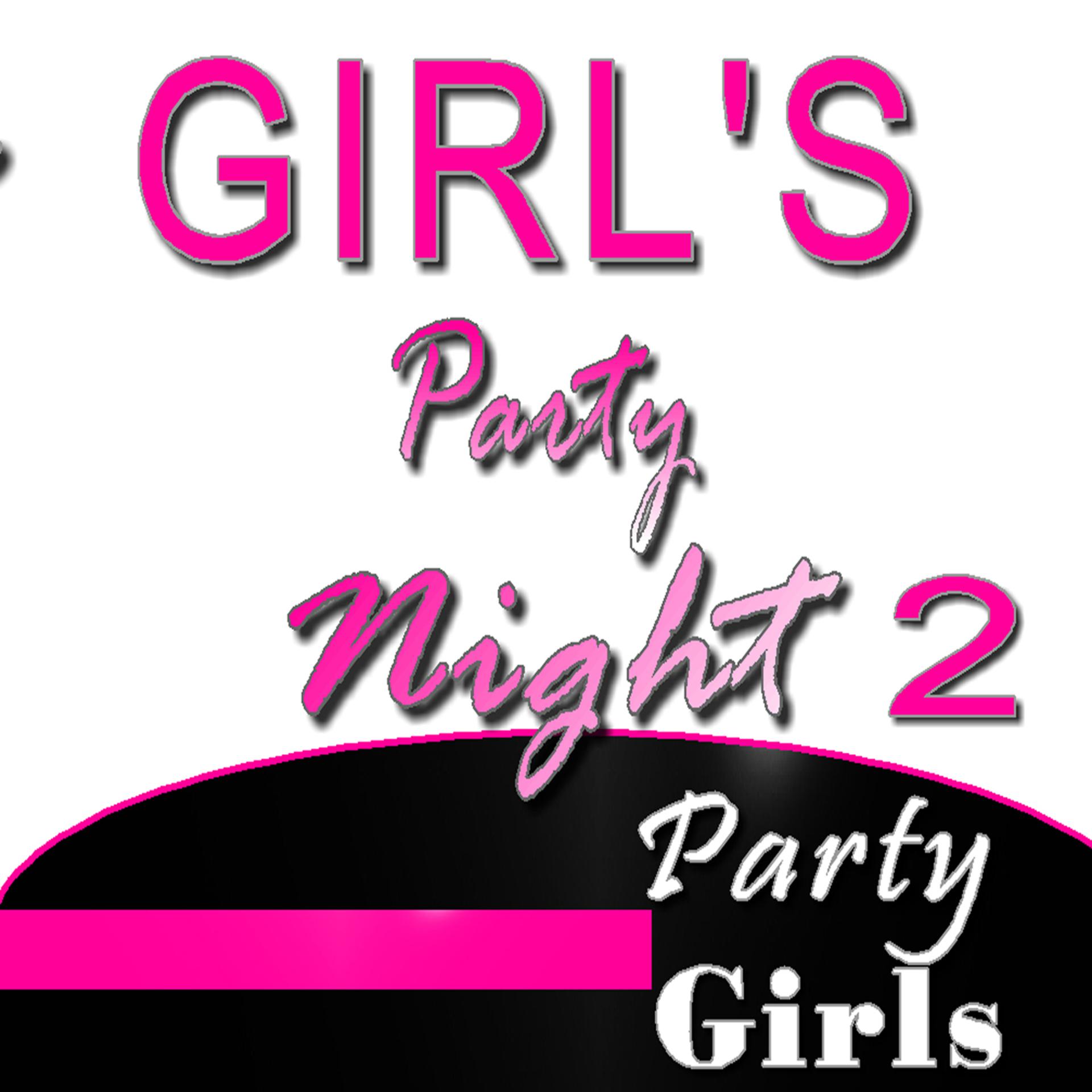 Постер альбома Girl's Party Night, Vol. 2 (Instrumental)