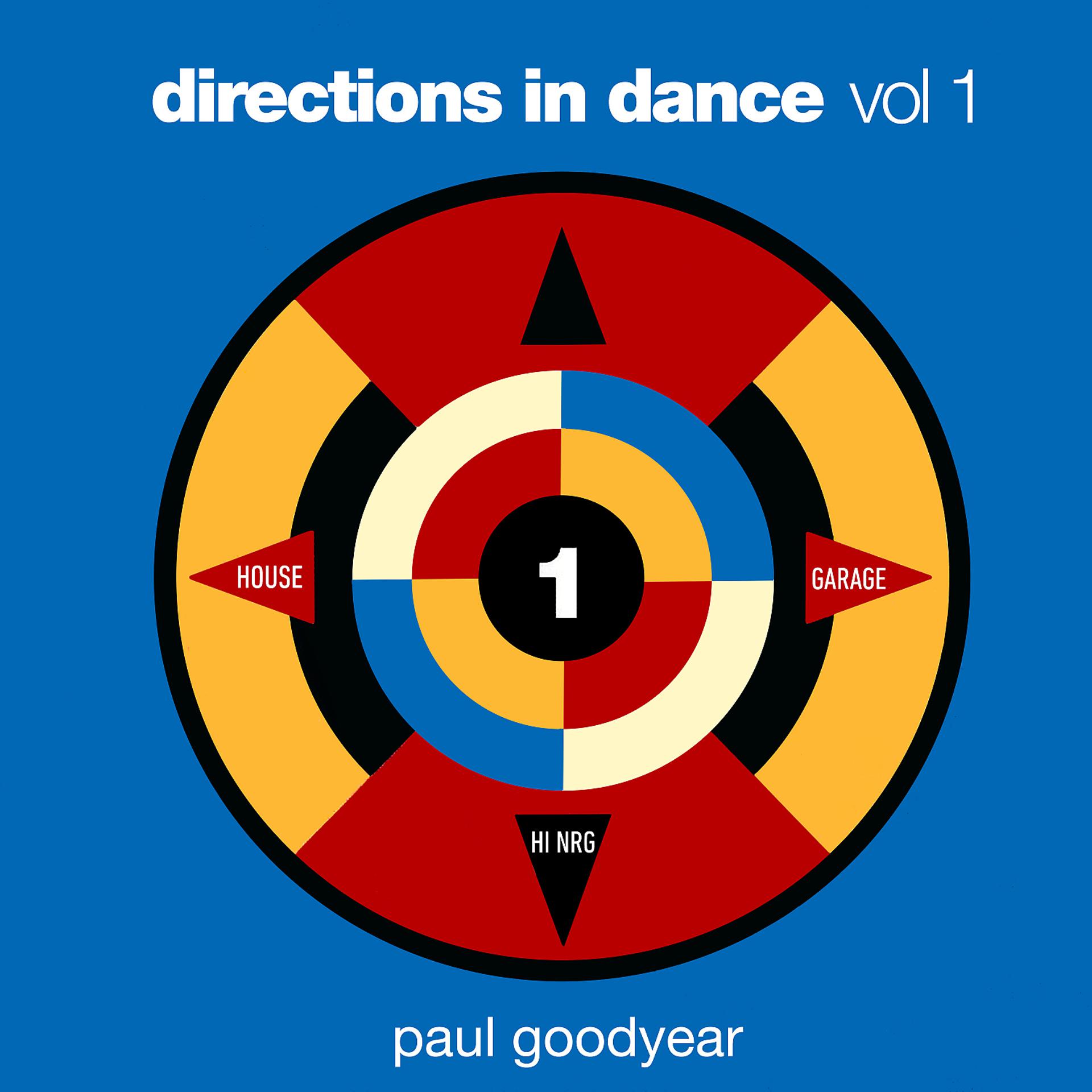 Постер альбома Directions In Dance, Vol. 1 Paul Goodyear