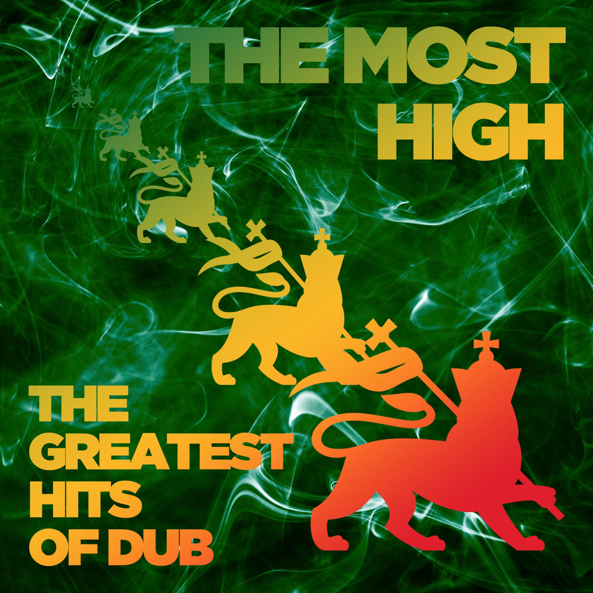 Постер альбома The Most High: The Greatest Hits of Dub