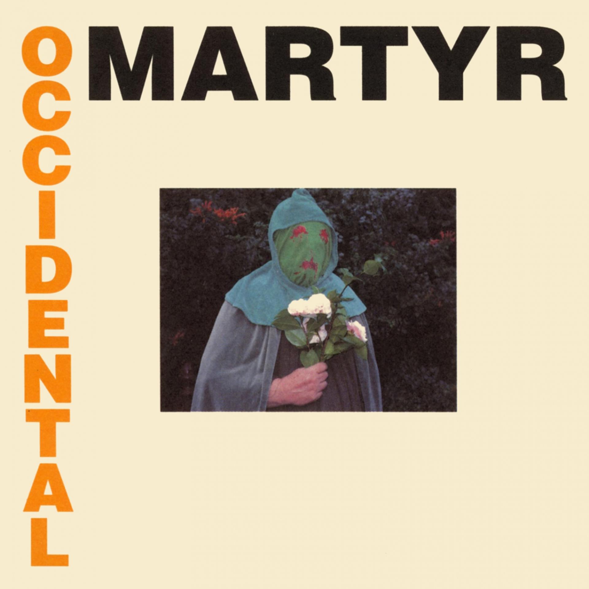 Постер альбома Occidental Martyr